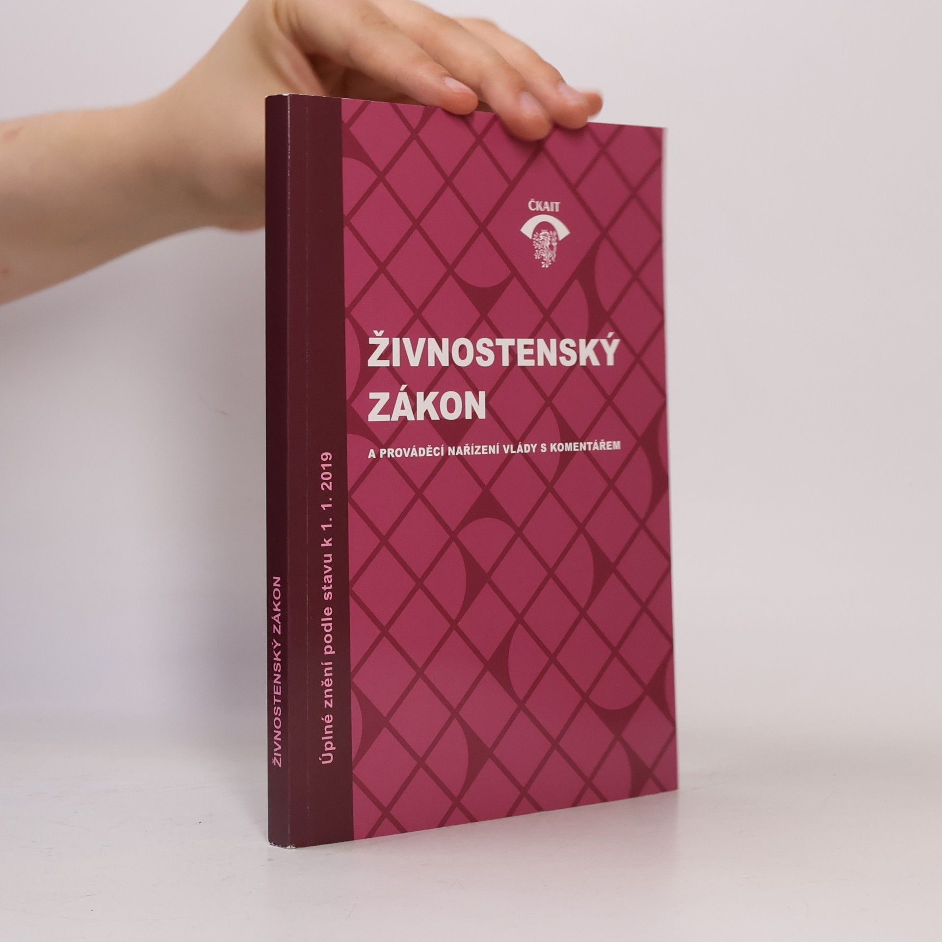 Danka Makalová Živnostenský zákon a prováděcí nařízení vlády s komentářem