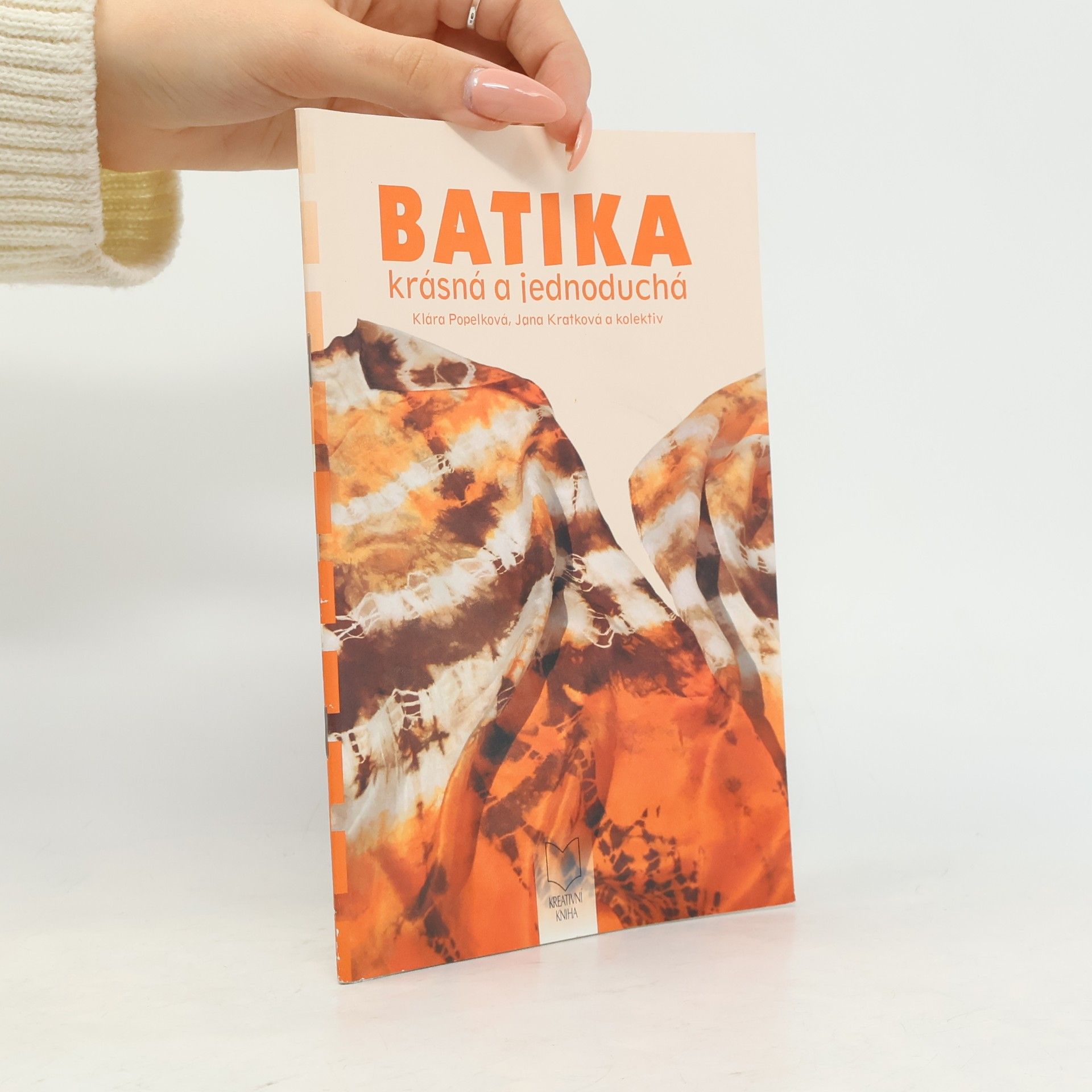Klára Popelková Batika krásná a jednoduchá