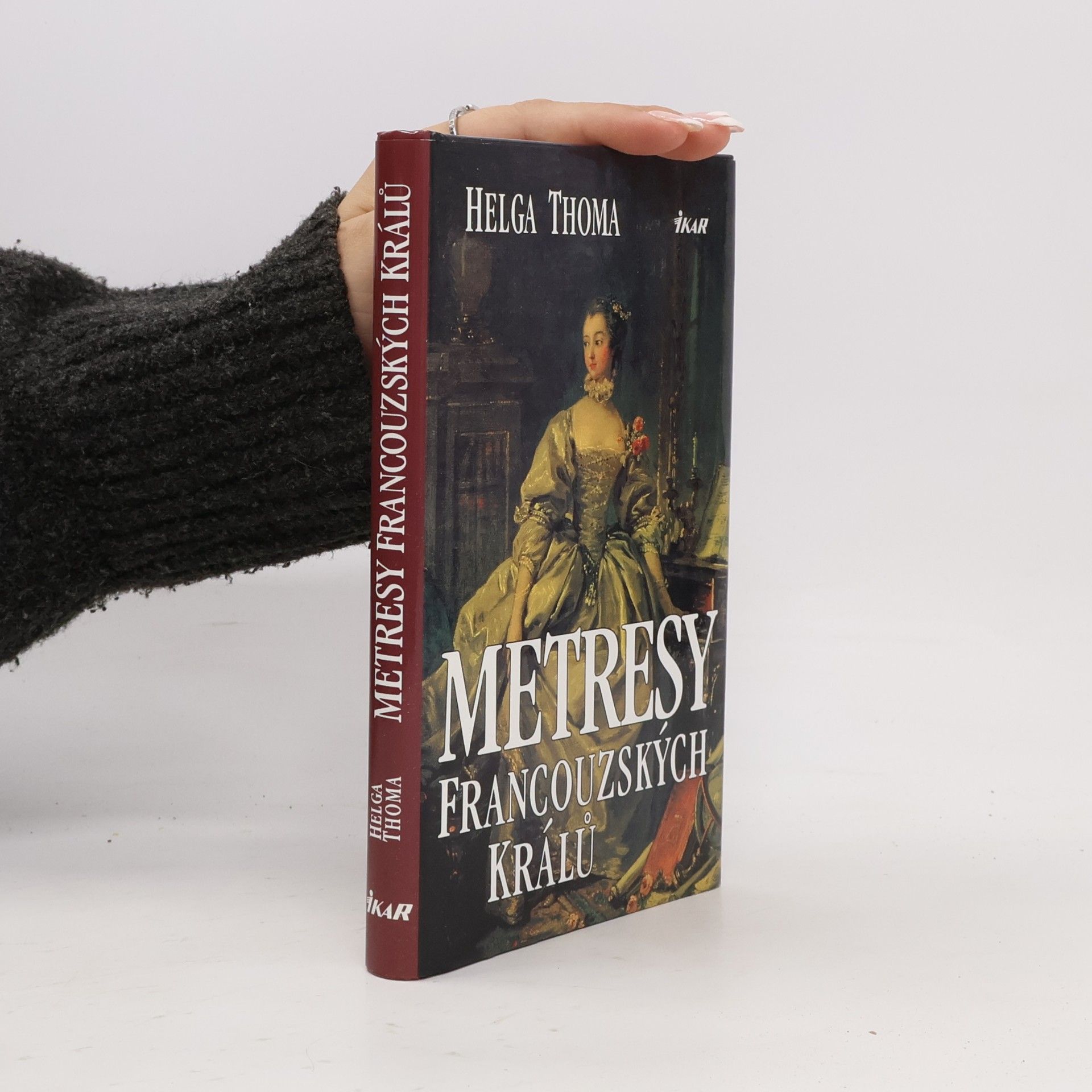 Helga Thoma Metresy francouzských králů