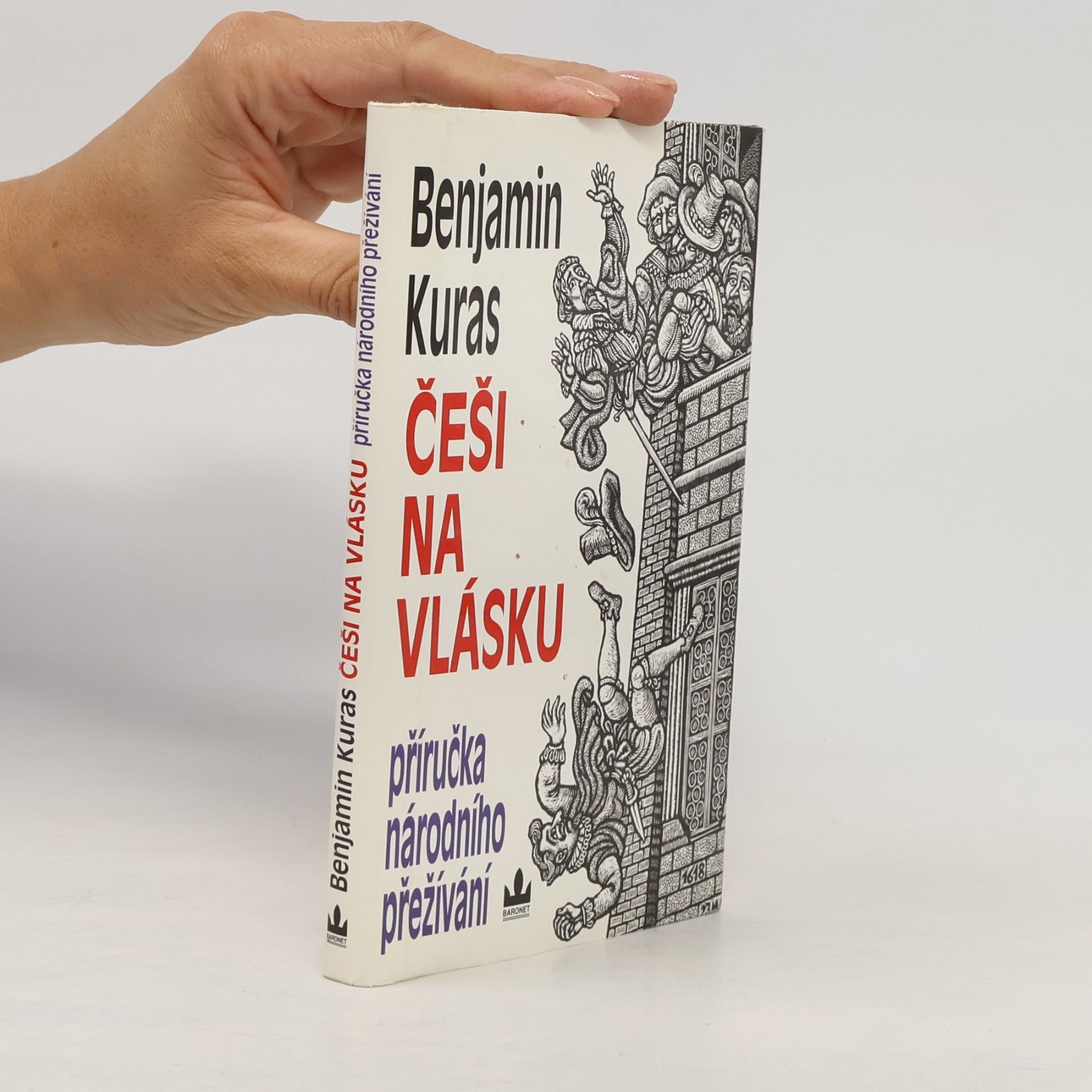 Benjamin Kuras Češi na vlásku - příručka národního přežívání