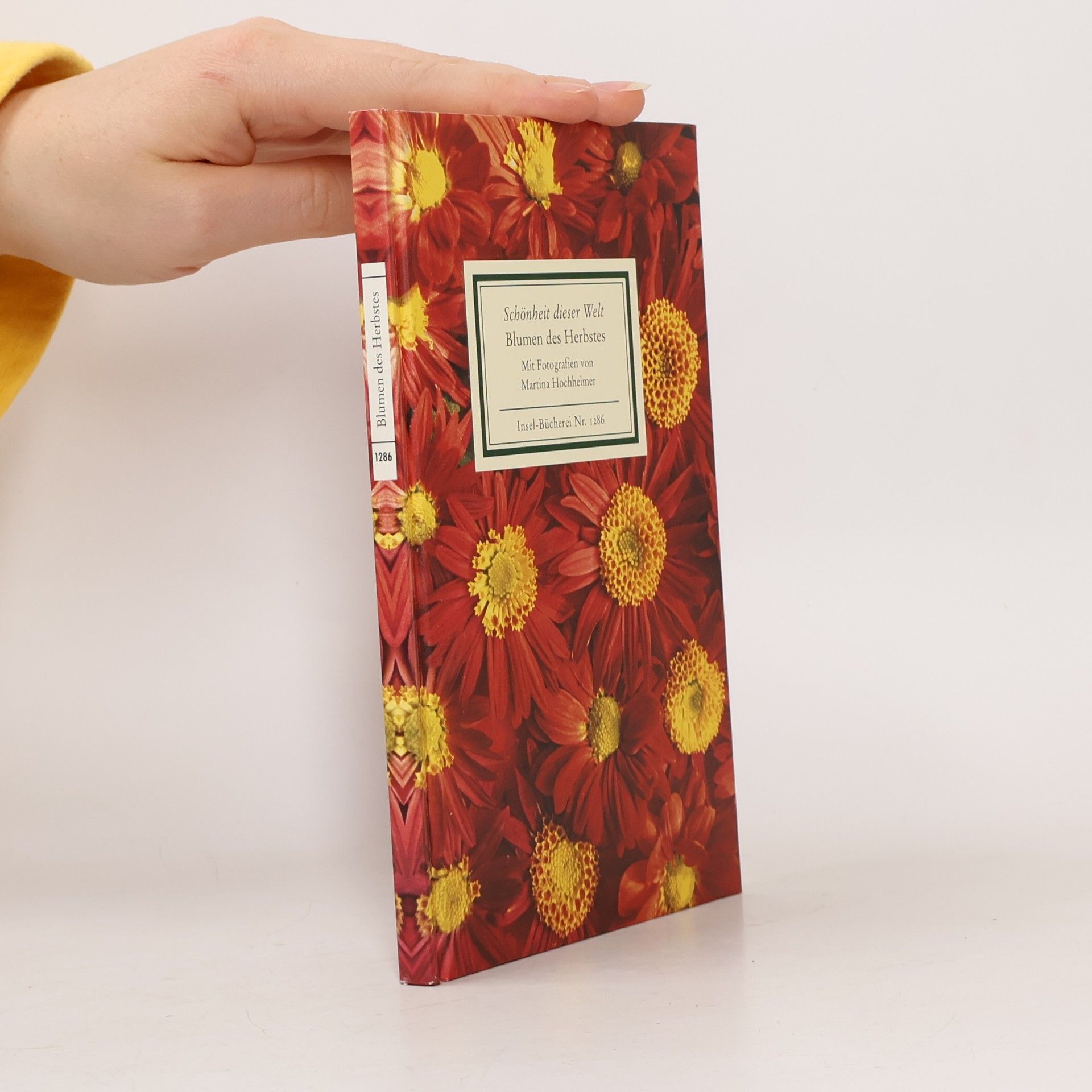 Martina Hochheimer Insel-Bücherei - 1286: Schönheit dieser Welt. Blumen des Herbstes