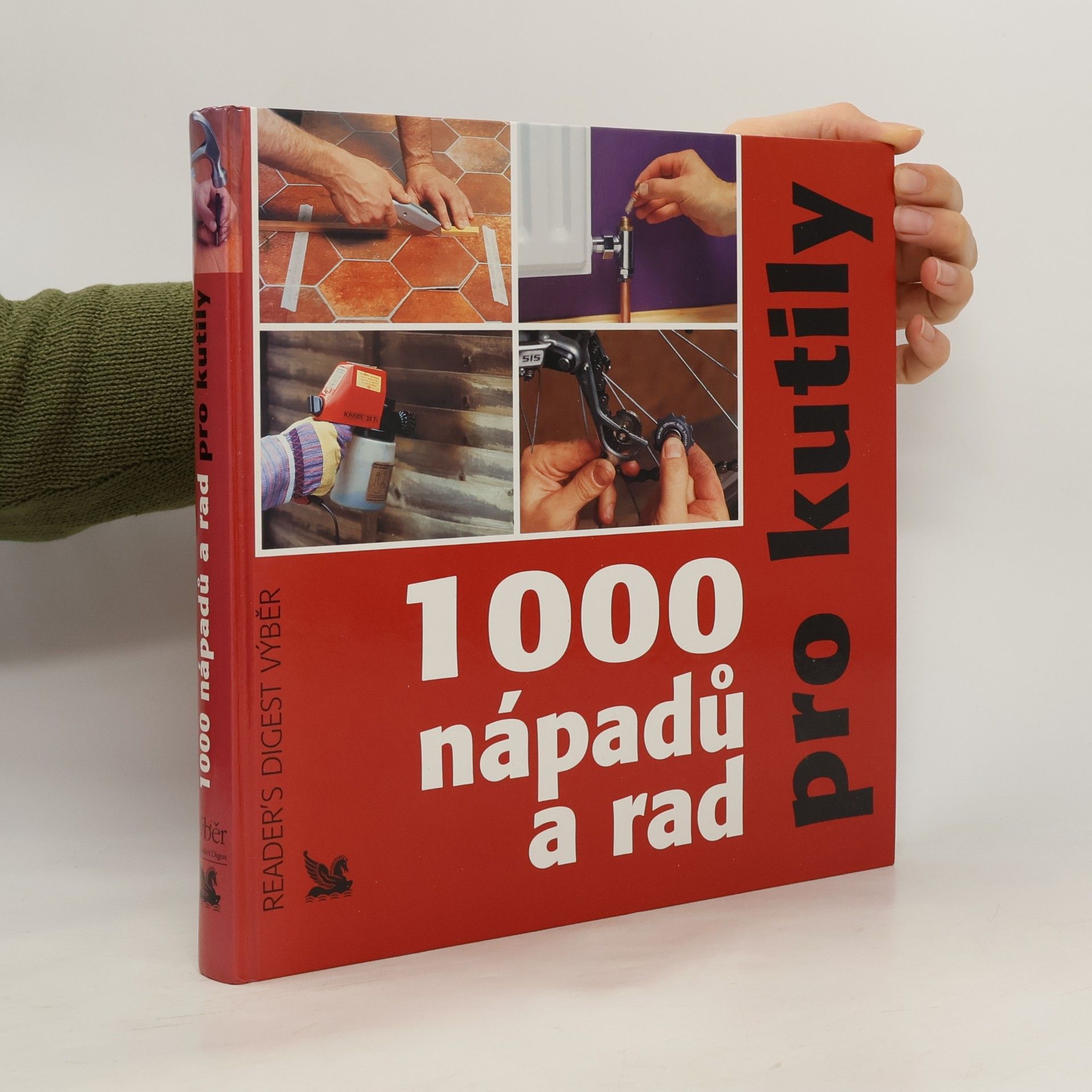 Michael Makovec 1000 nápadů a rad pro kutily