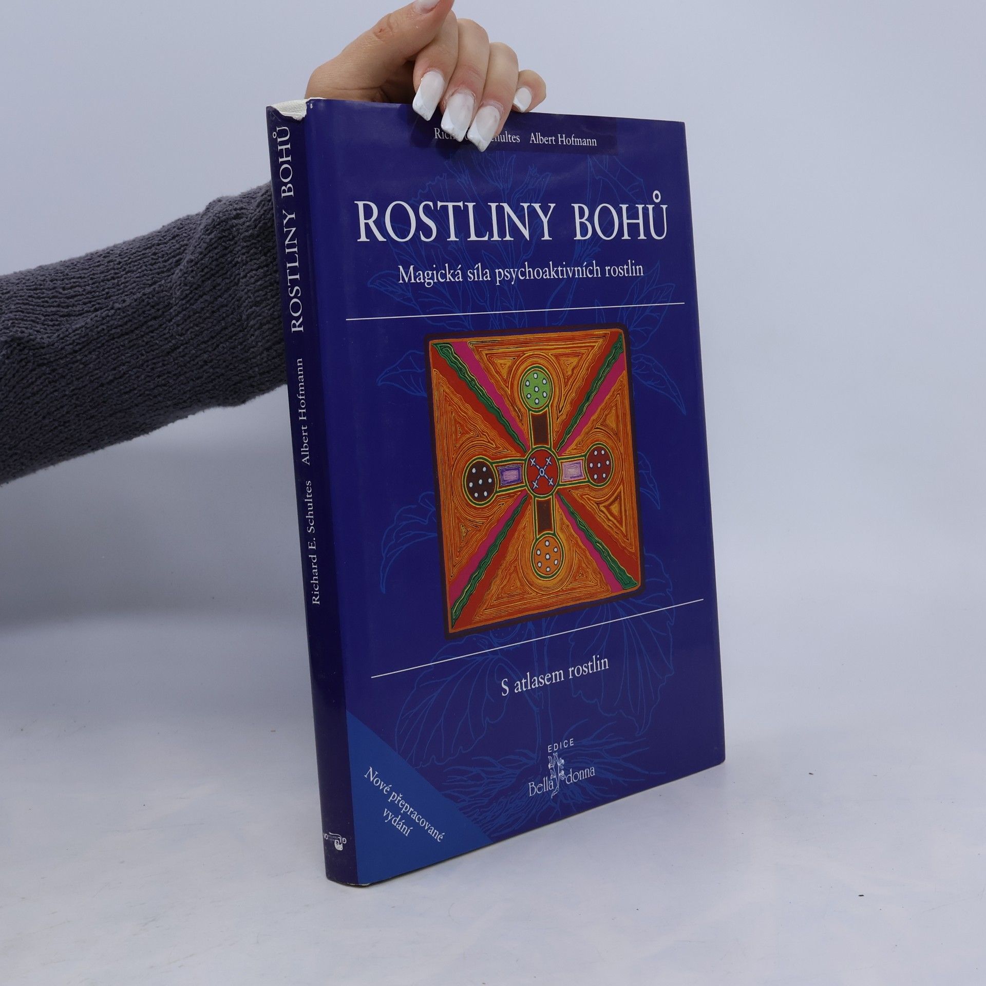 Richard Evans Schultes Rostliny bohů. Magická síla psychoaktivních rostlin