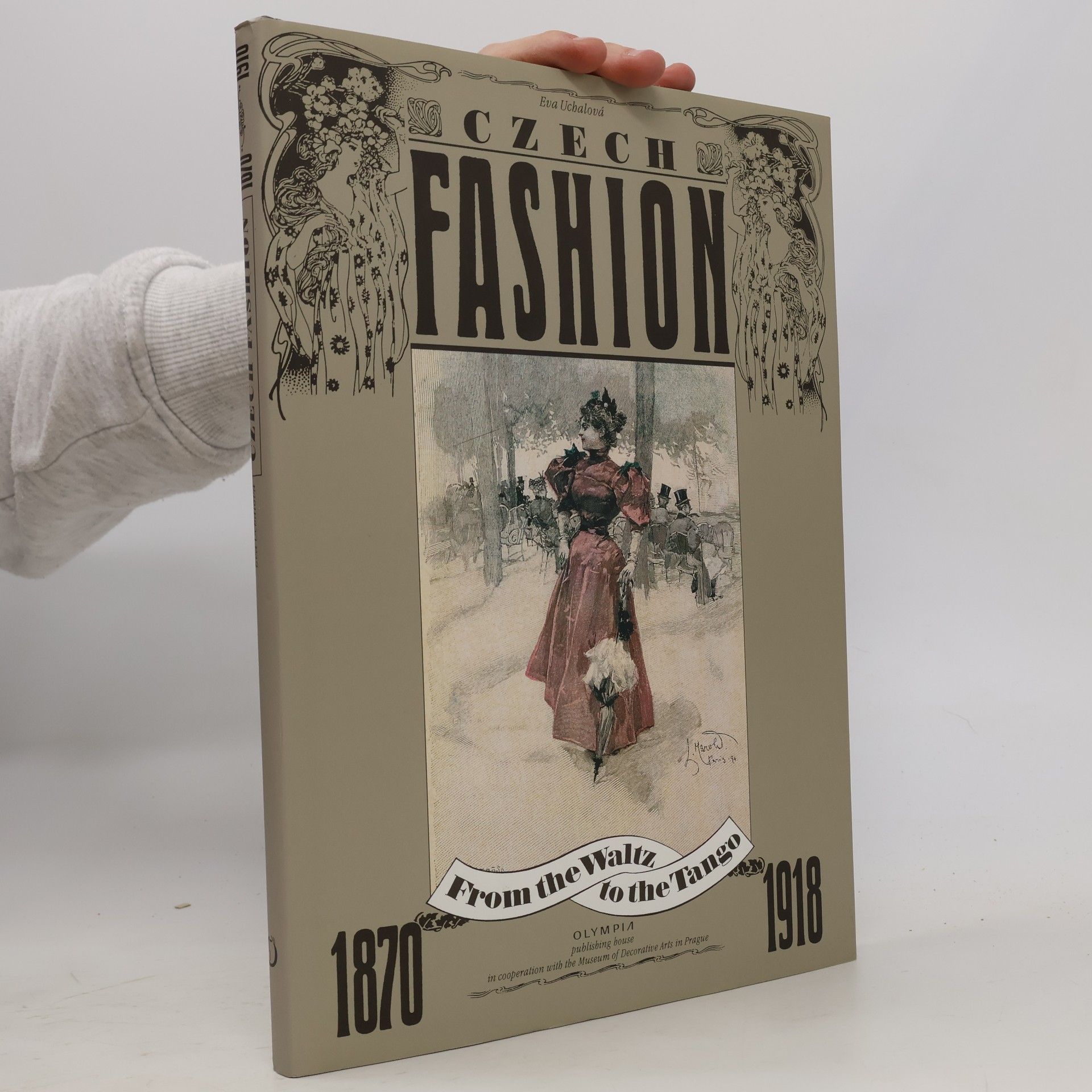 Czech fashion 1870-1918 : from the waltz to the tango