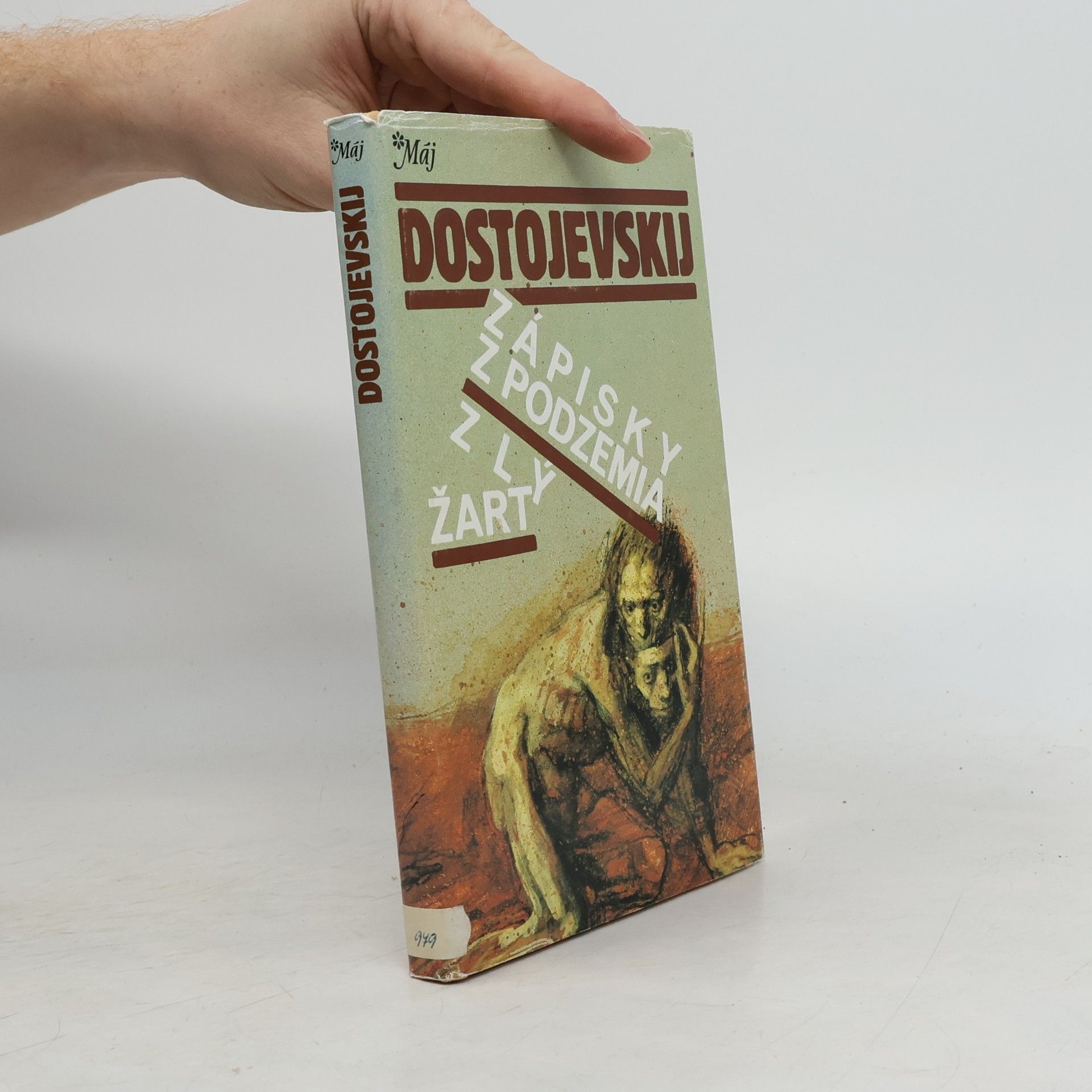 Fjodor Michajlovič Dostojevskij Zápisky z podzemia. Zlý žart