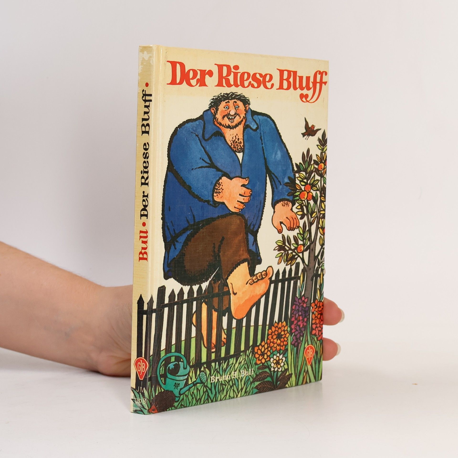 Bruno H. Bull Der Riese Bluff