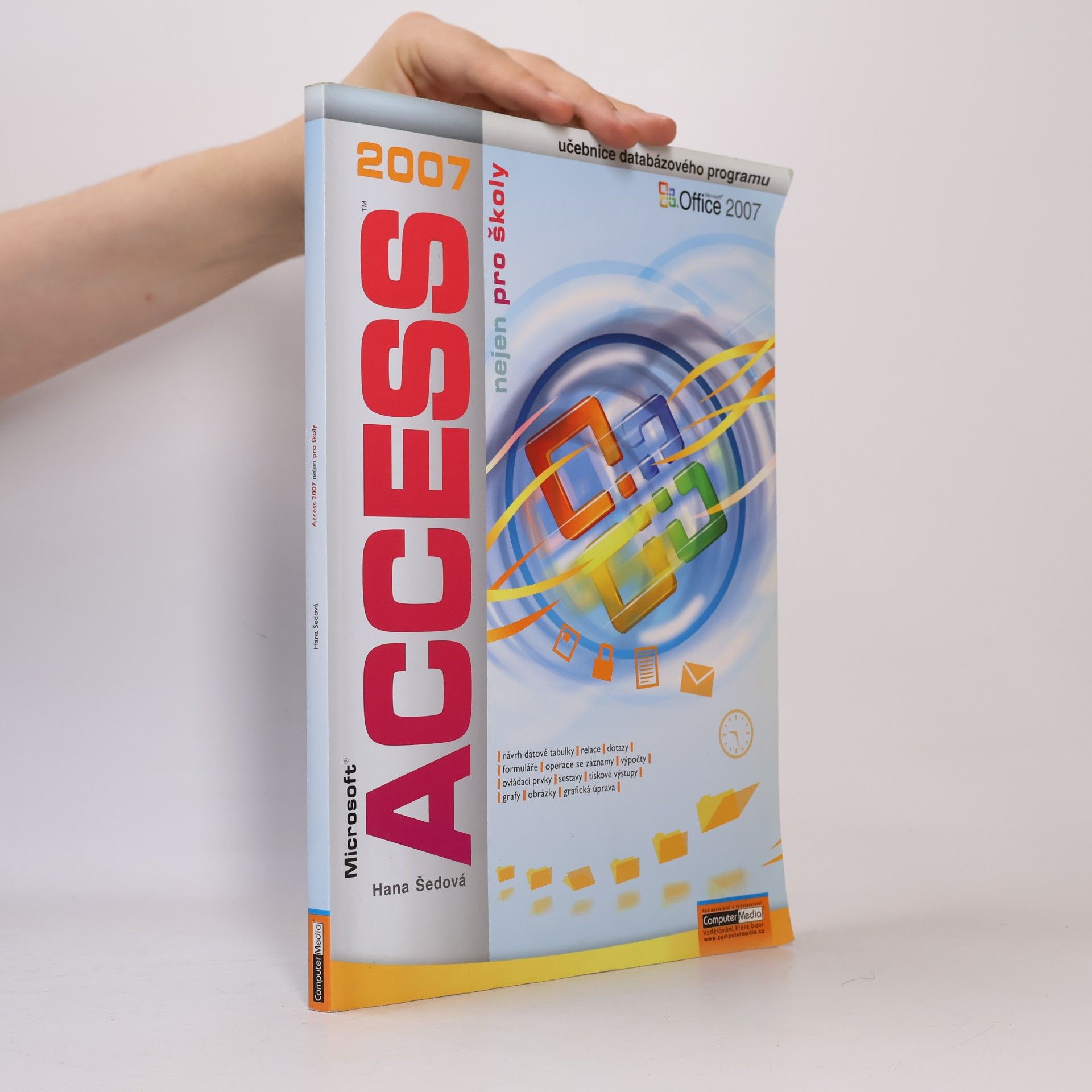 Hana Šedová Access 2007 nejen pro školy