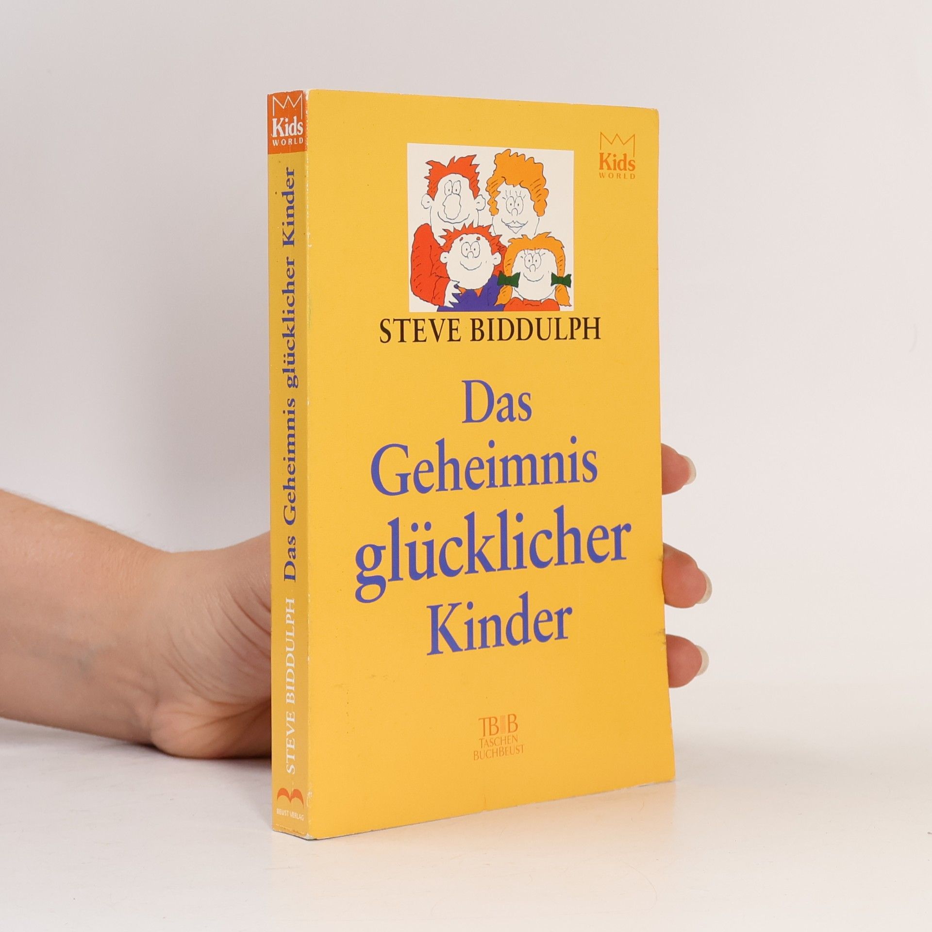 Das Geheimnis glücklicher Kinder