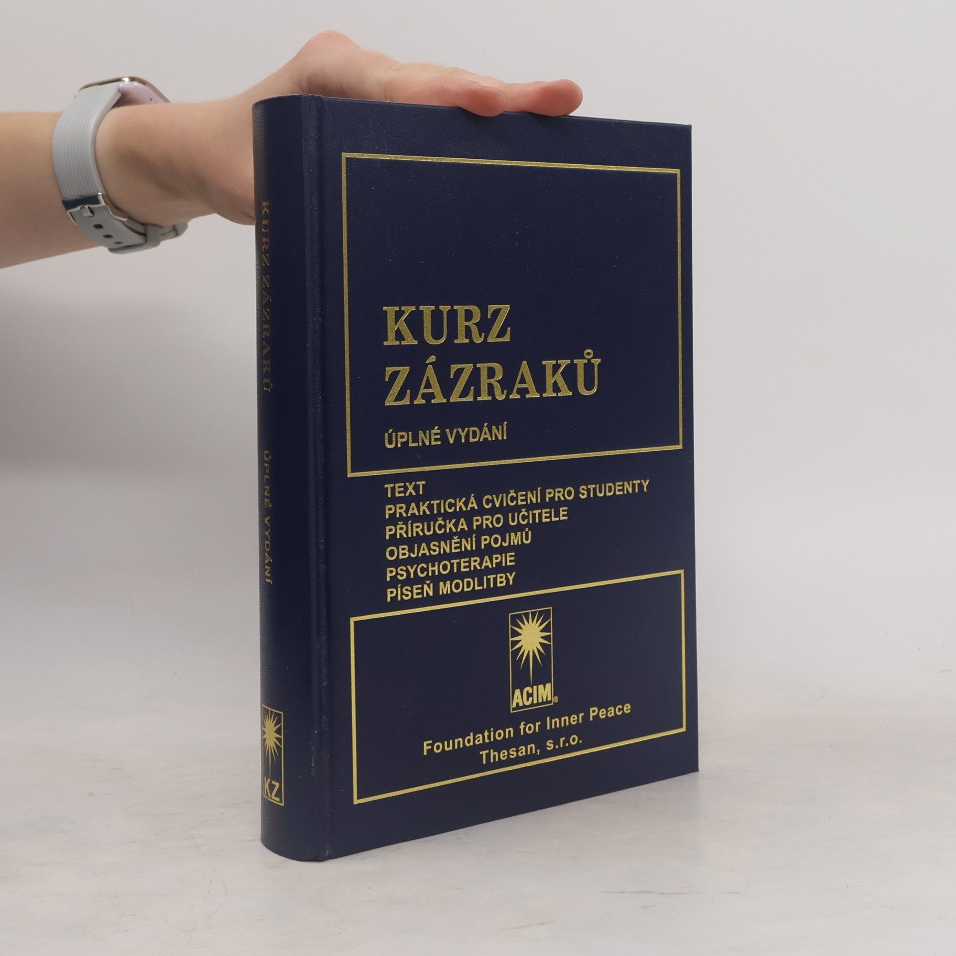 Karel Šilhánek Kurz zázraků. Úplné vydání