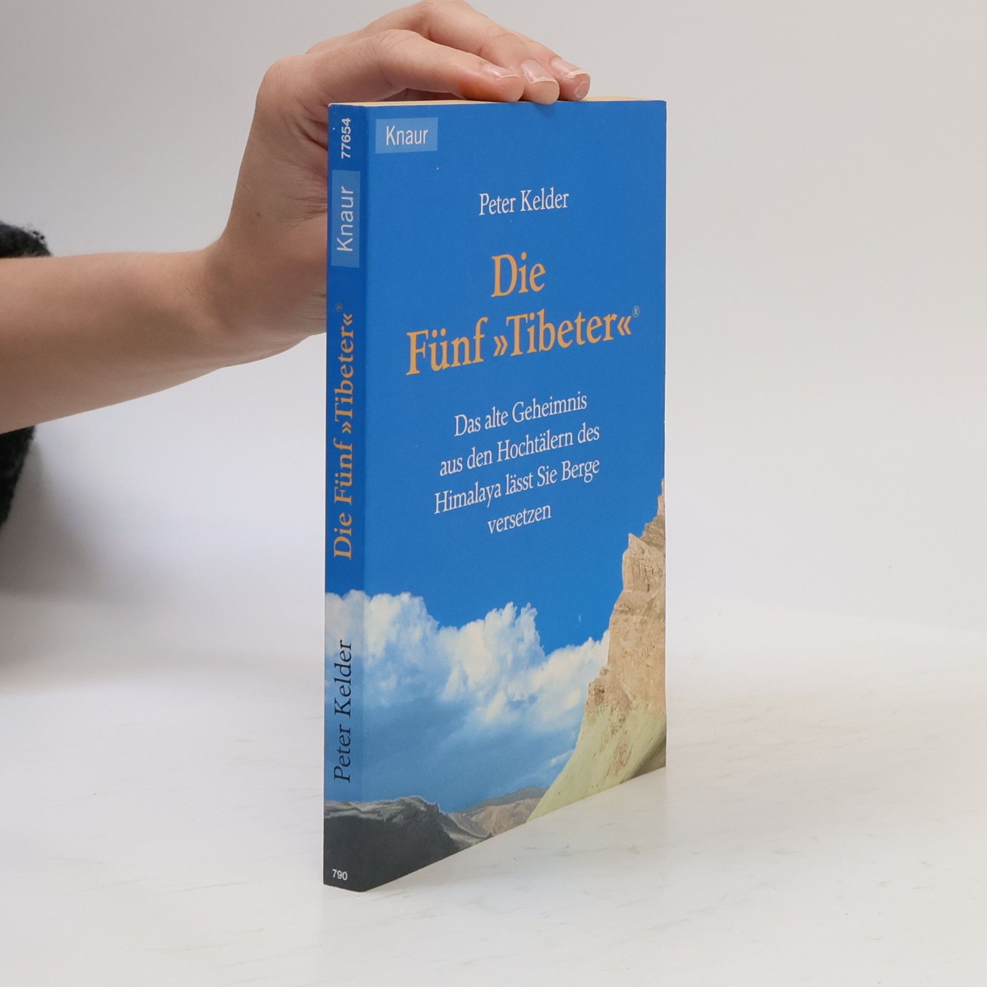 Peter Kelder Die fünf "Tibeter"
