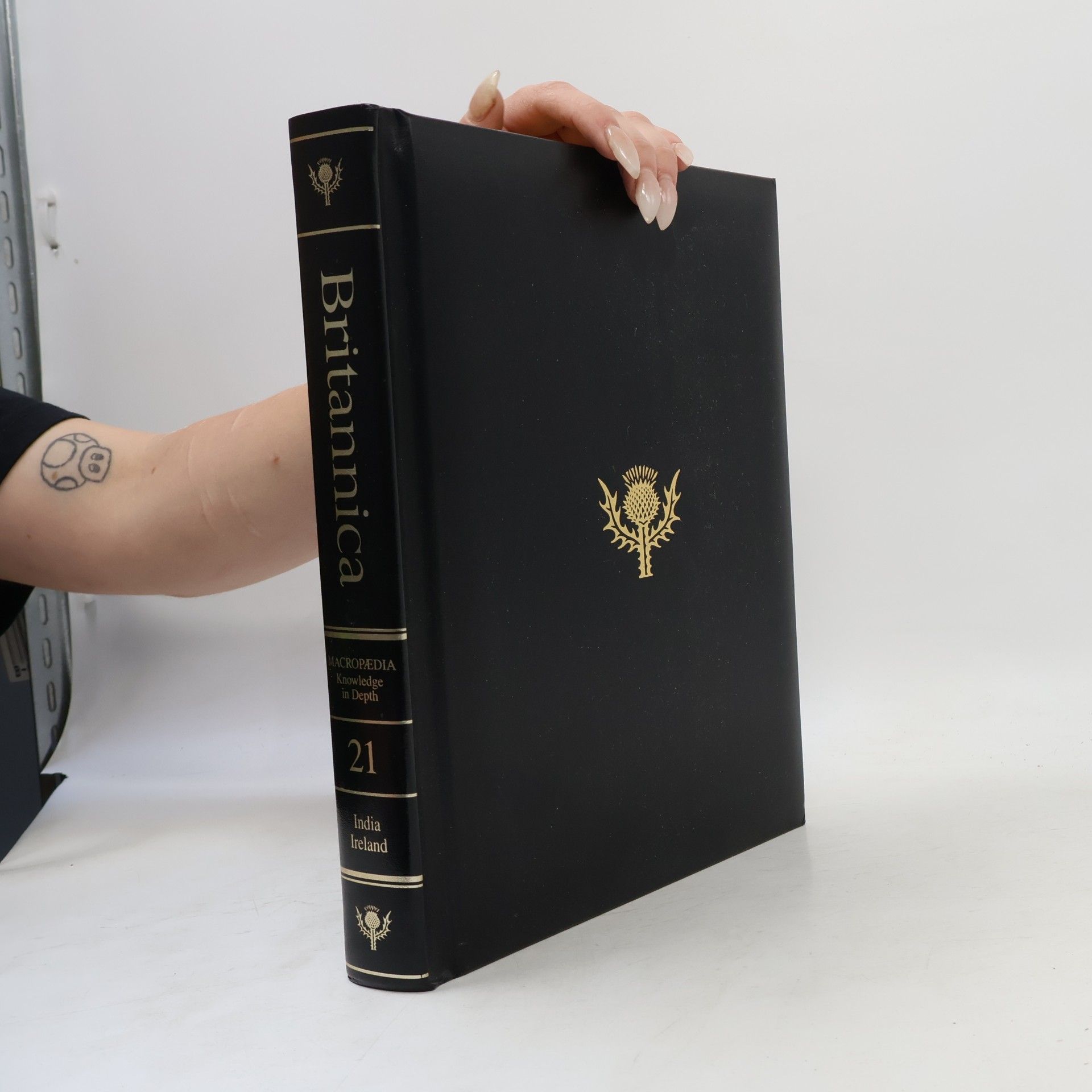 Various authors The New Encyclopædia Britannica. 21: Macropædia – Knowledge in Depth: India – Ireland