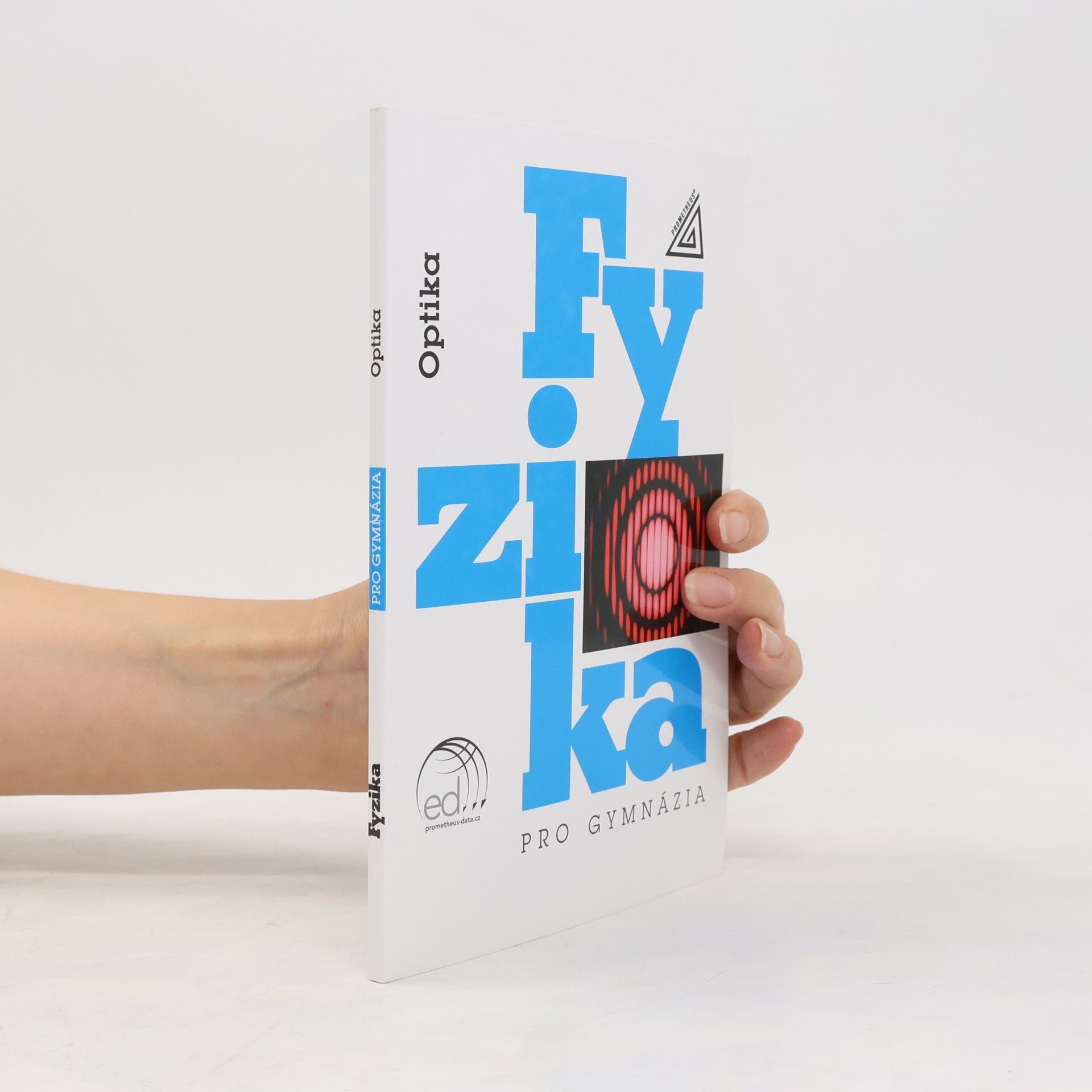 Fyzika pro gymnázia – Optika (kniha + ED)