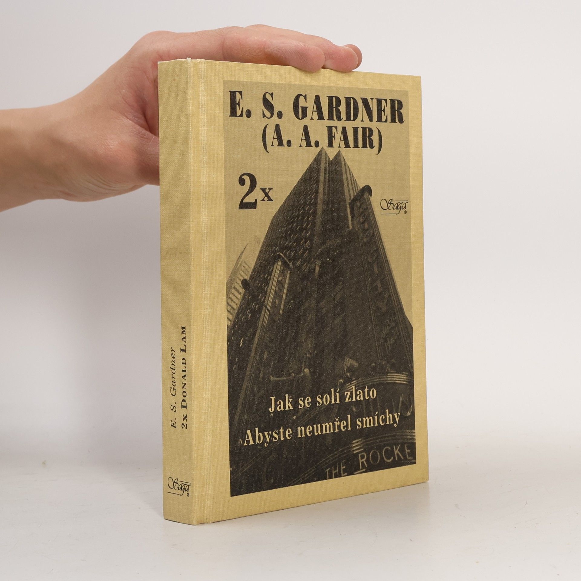 Erle Stanley Gardner 2x Donald Lam: Jak se solí zlato. Abyste neumřel smíchy
