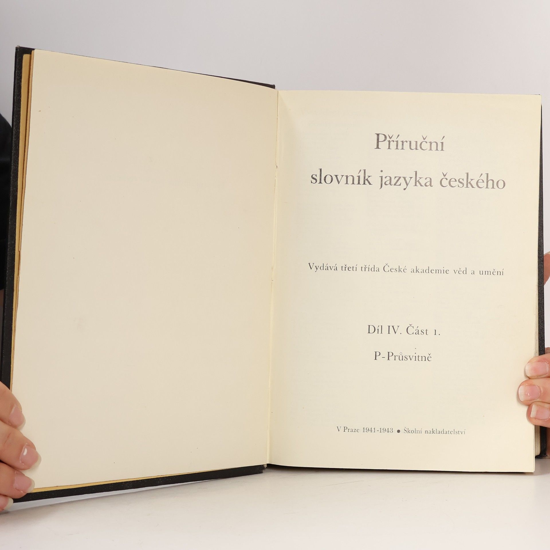 Kolektiv autorů Příruční slovník jazyka českého. Díl IV., část 1.