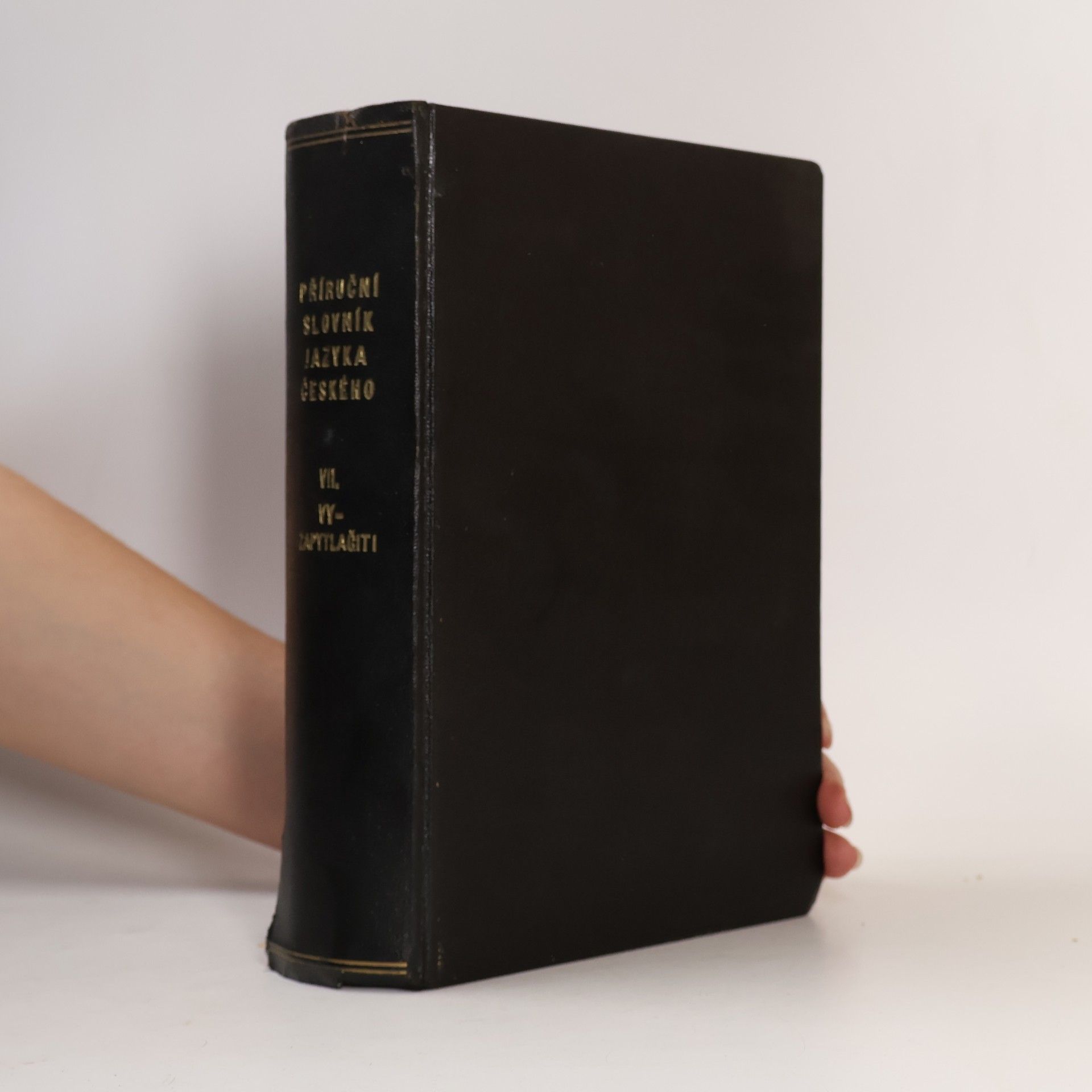 Autorenkollektiv Příruční slovník jazyka českého VII. Vy-zapytlačiti