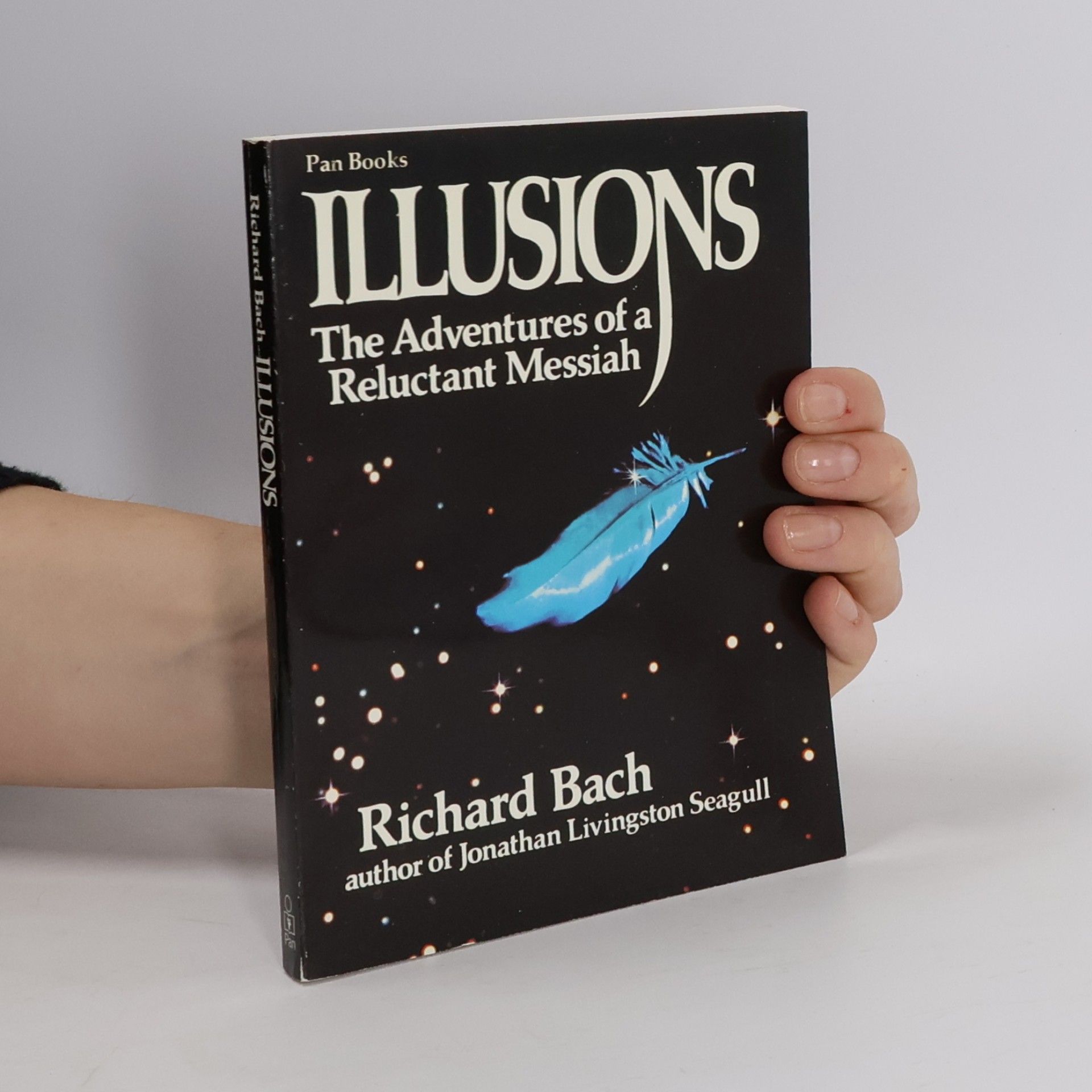 Richard Bach Illusions: The Adventures of a Reluctant Messiah
