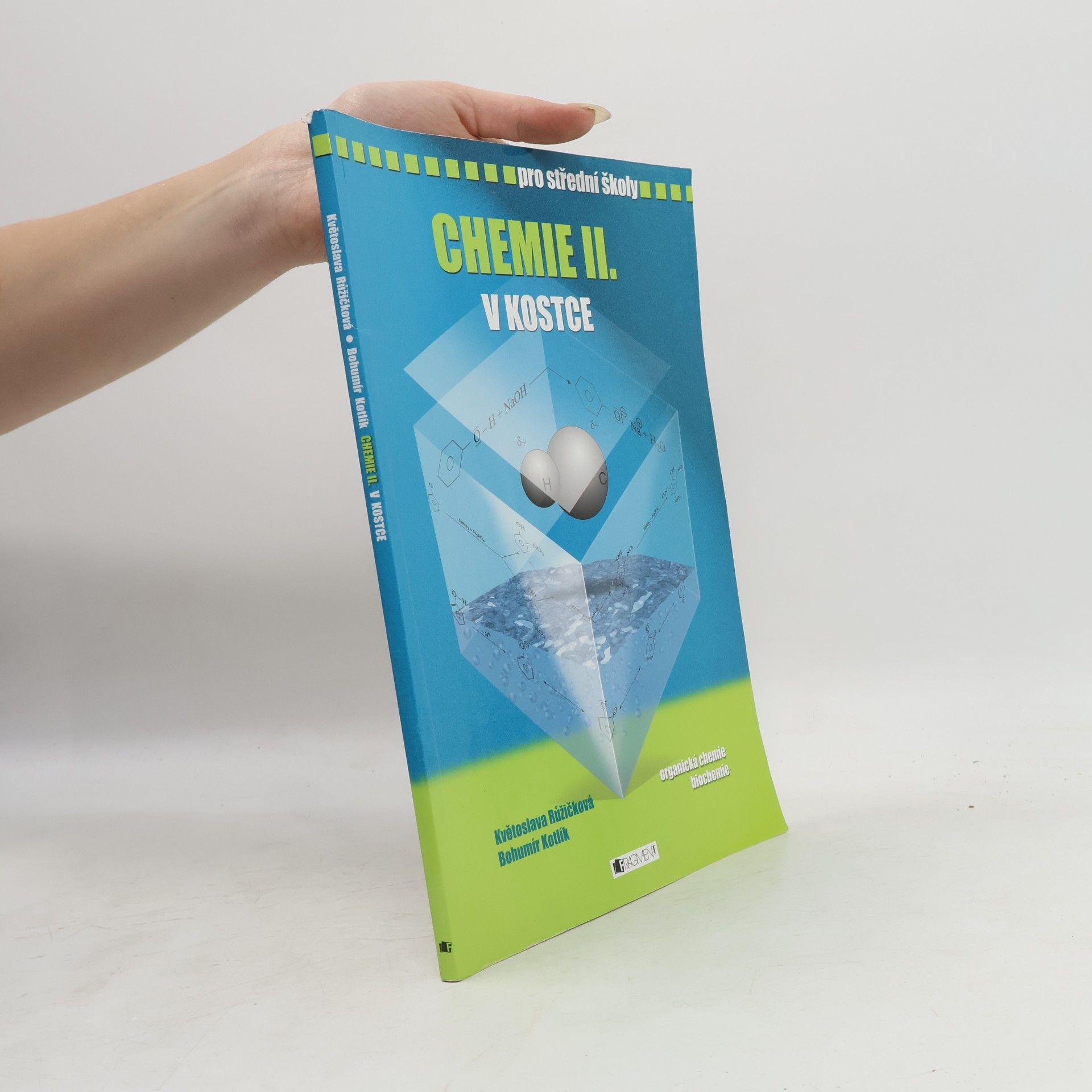 Bohumír Kotlík Chemie II. v kostce