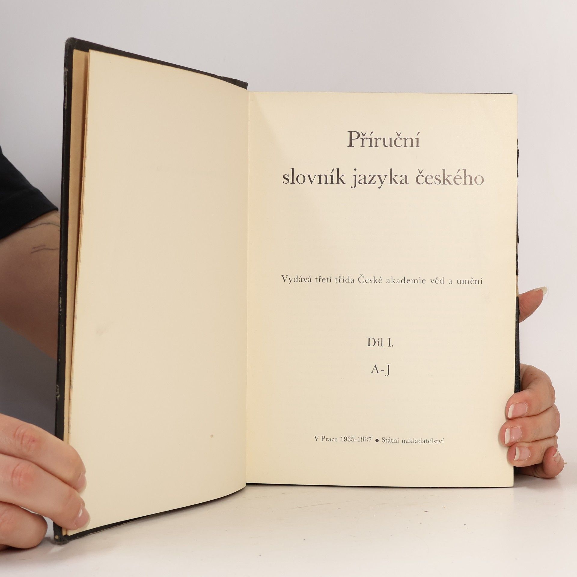 Kolektiv autorů Příruční slovník jazyka českého. Díl I. A-J