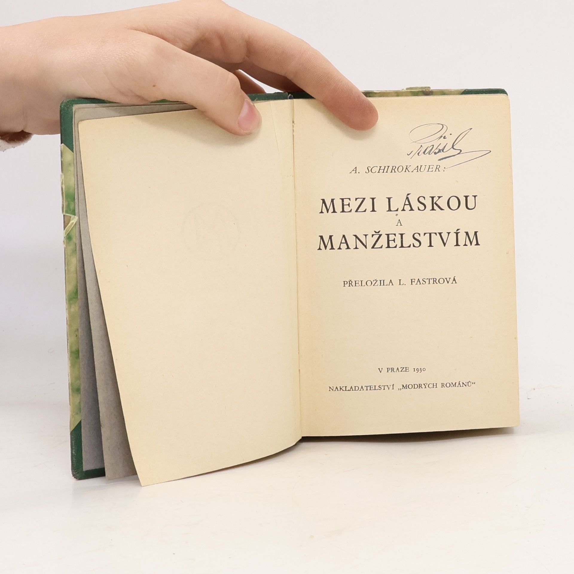 A. Schirokauer Mezi láskou a přátelstvím