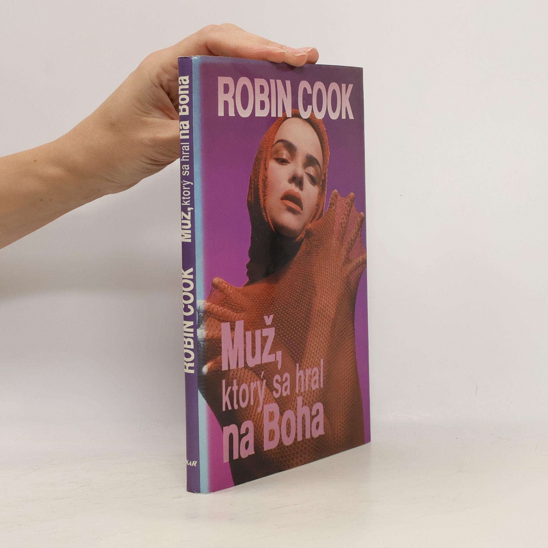 Robin Cook Muž, ktorý sa hral na Boha