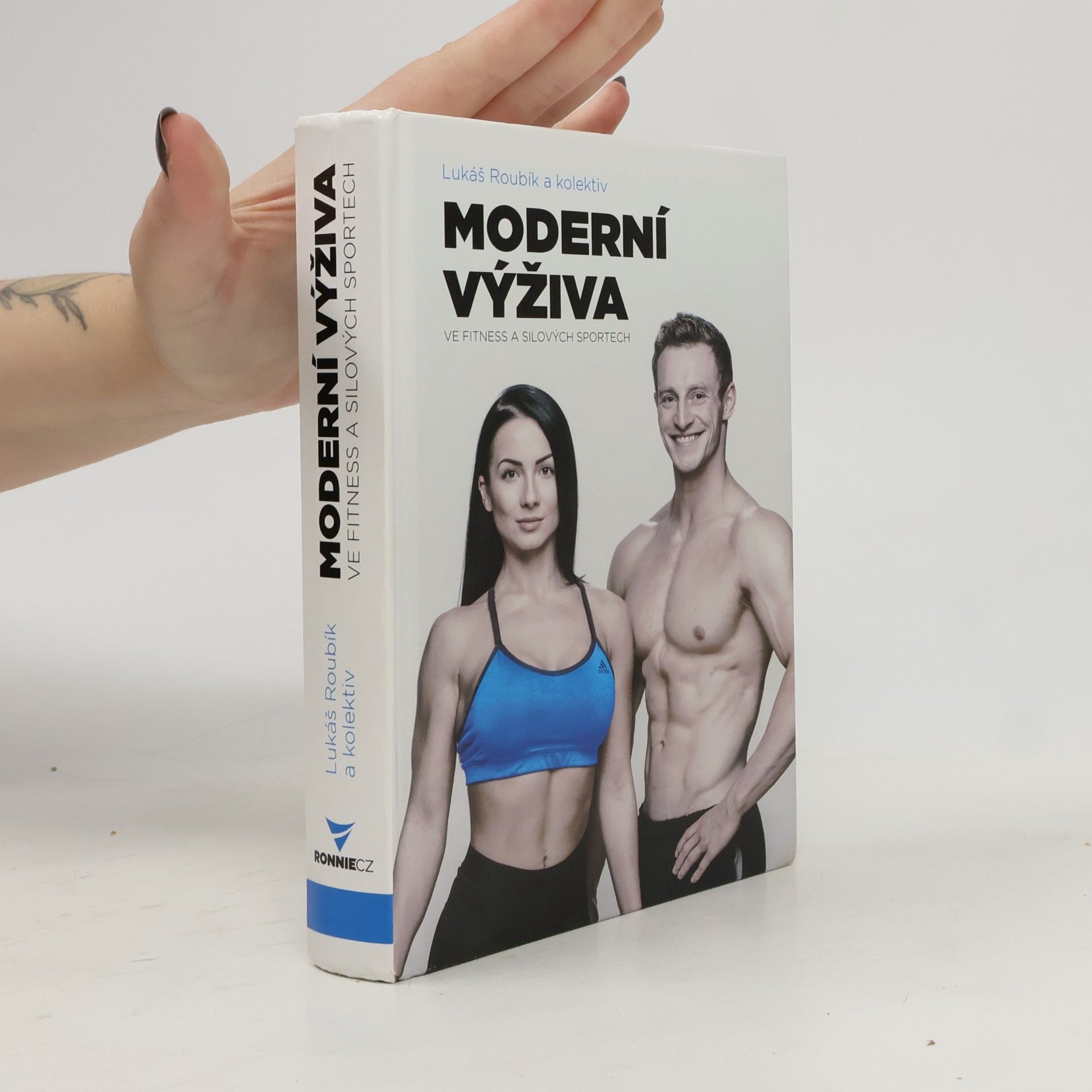 Lukáš Roubík Moderní výživa ve fitness a silových sportech