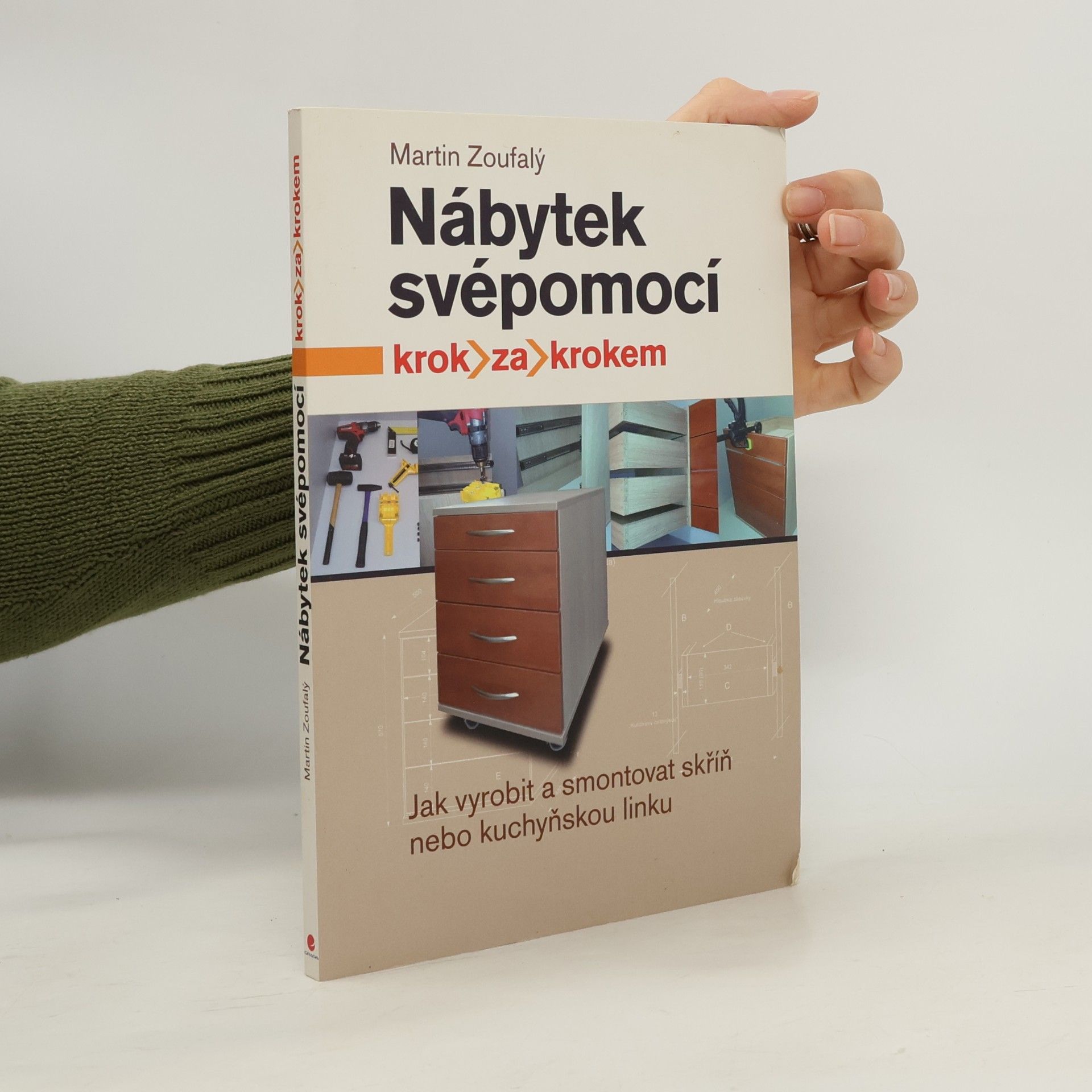 Martin Zoufalý Nábytek svépomocí krok za krokem