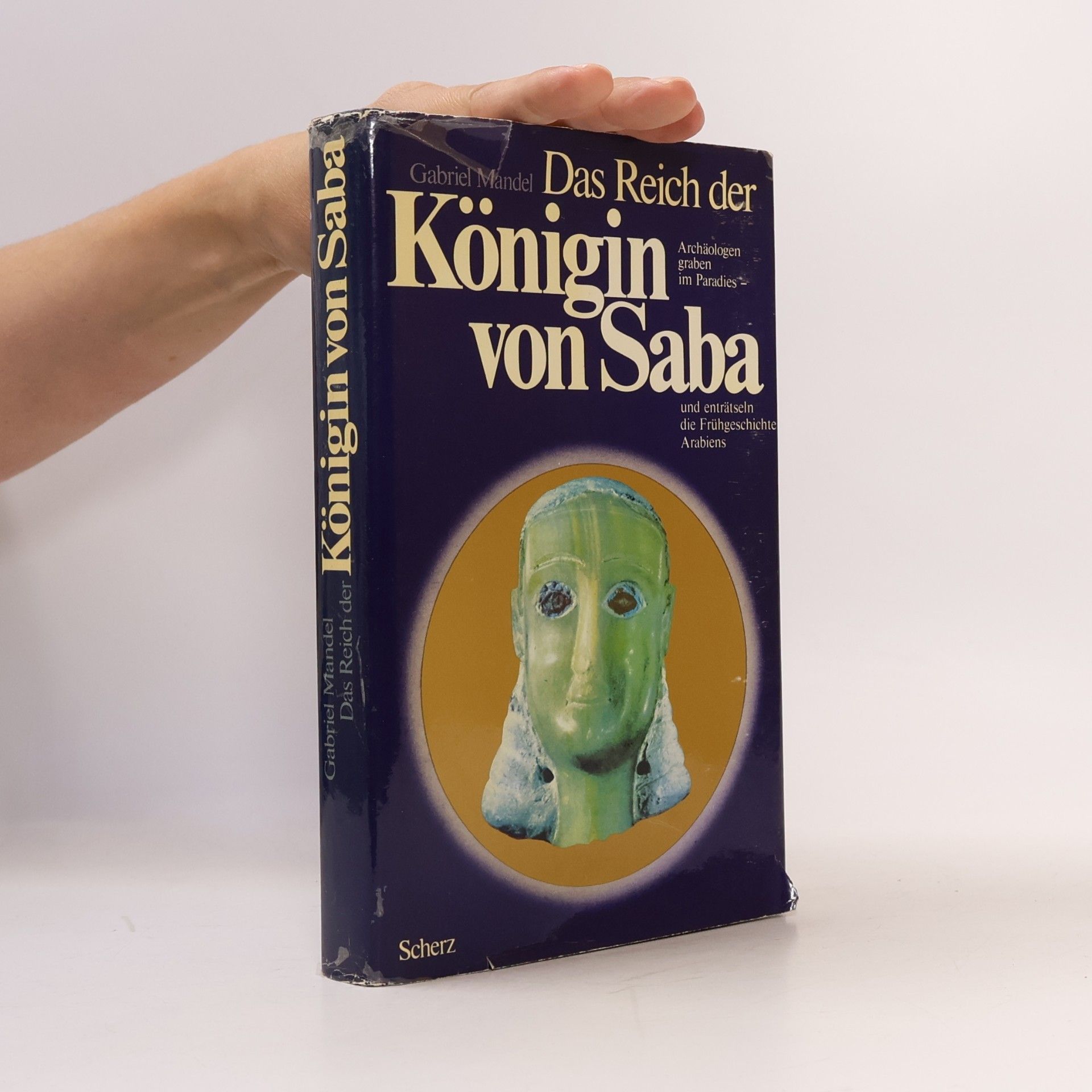 Gabriele Mandel Das Reich der Königin von Saba