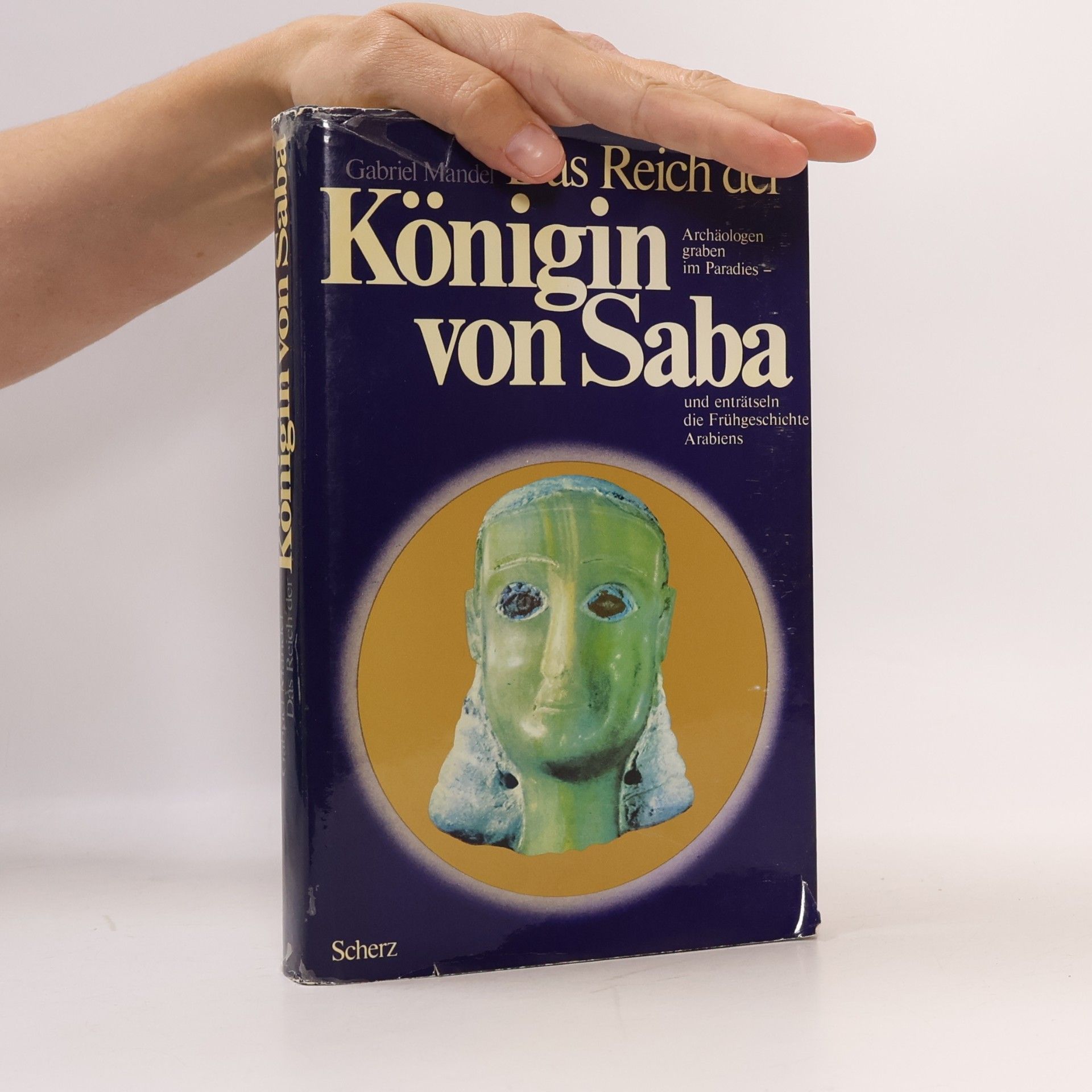 Gabriel Mandel Das Reich der Königin von Saba