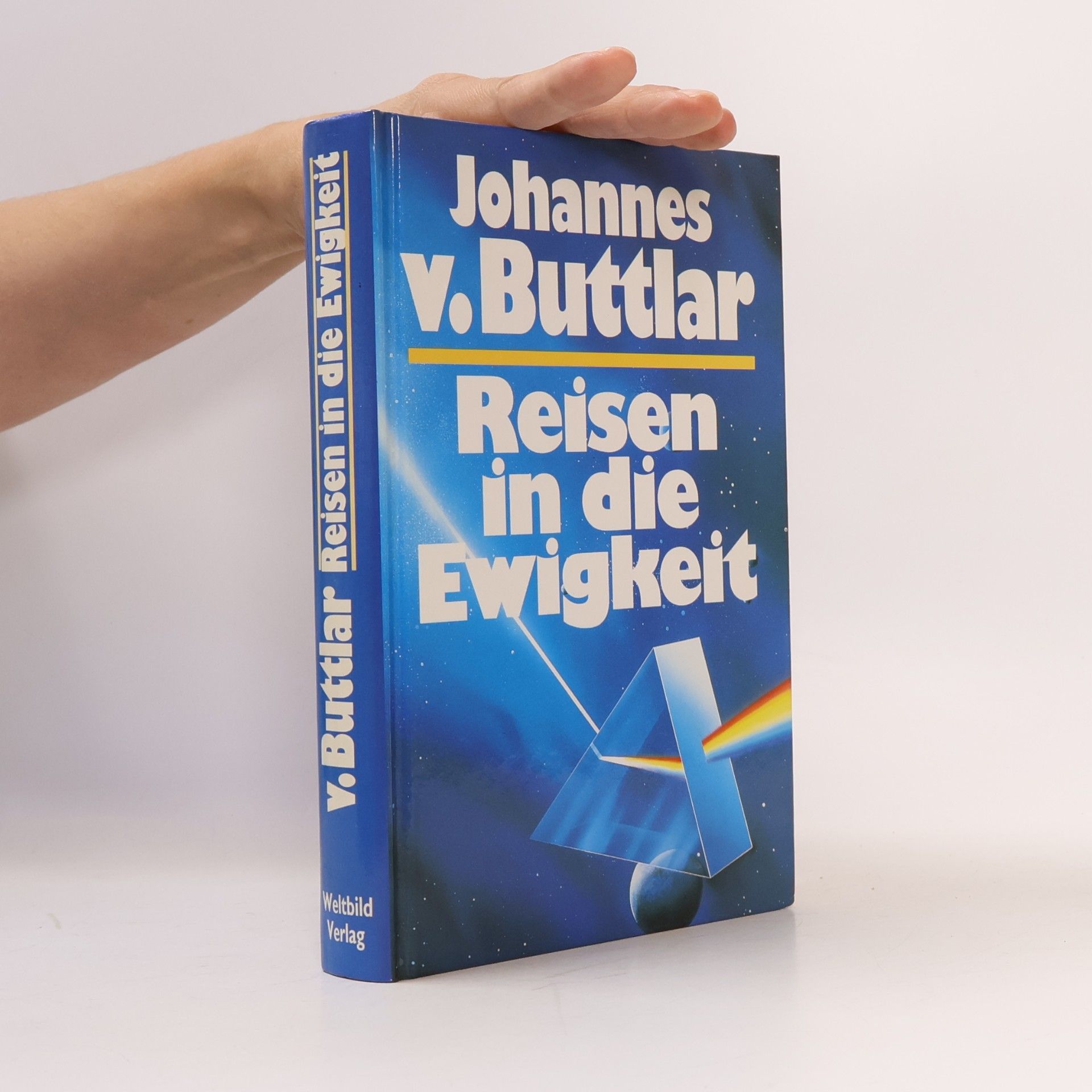 Johannes v. Buttlar Reisen in die Ewigkeit