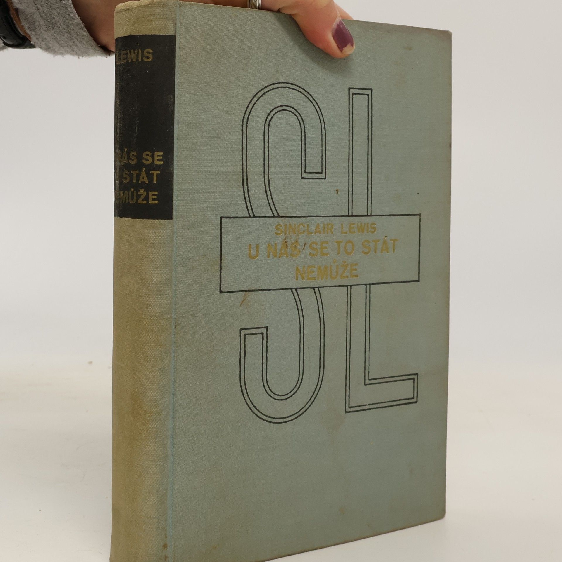 Sinclair Lewis U nás se to stát nemůže