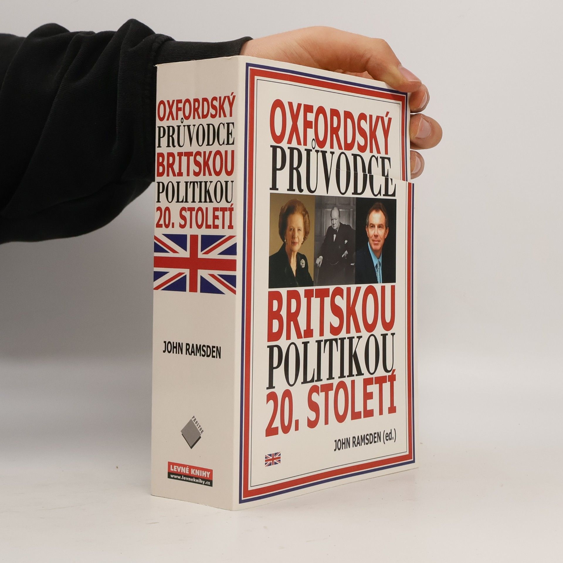 John Ramsden Oxfordský průvodce britskou politikou 20. století