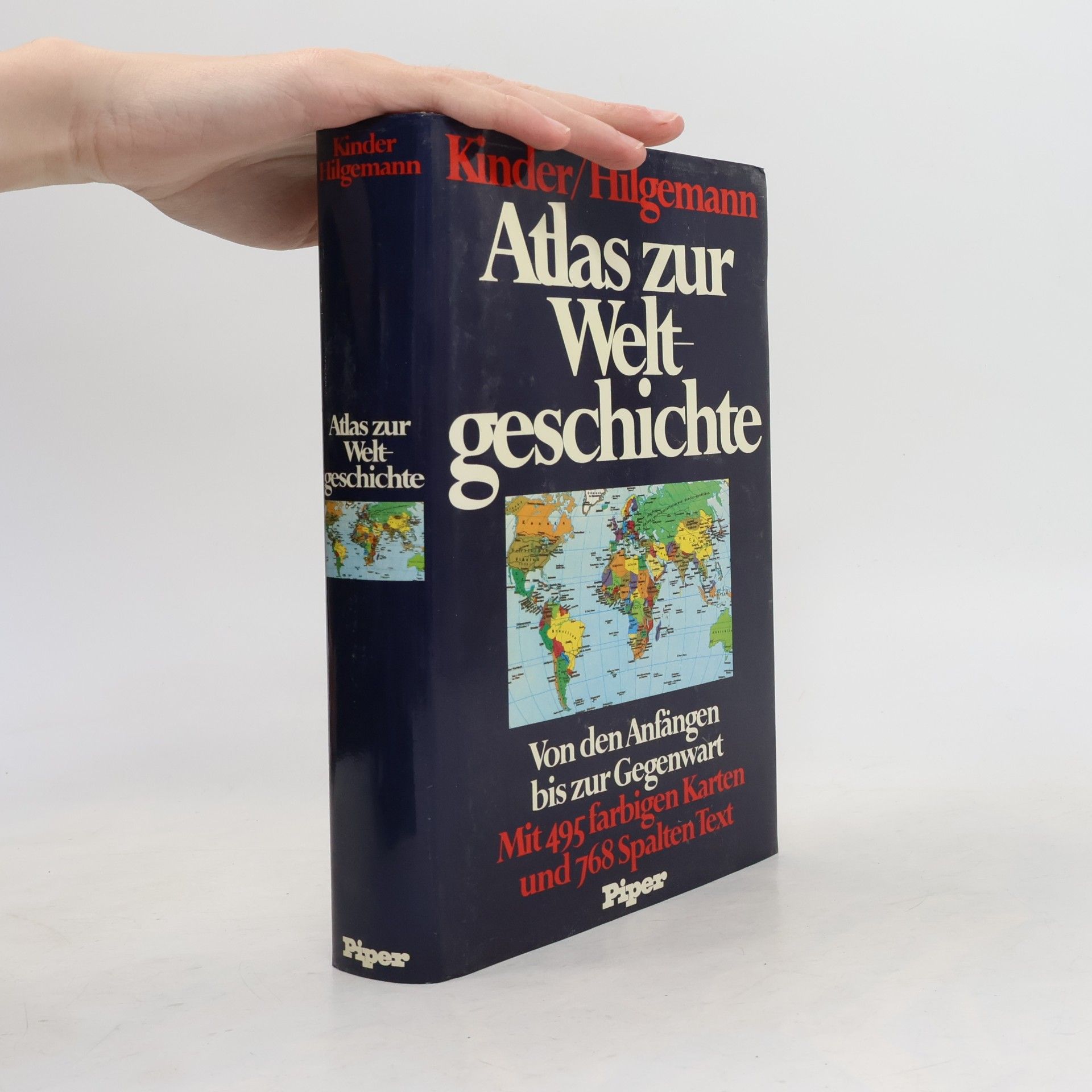 Hermann Kinder Atlas zur Weltgeschichte. Von den Anfängen bis zur Gegenwart
