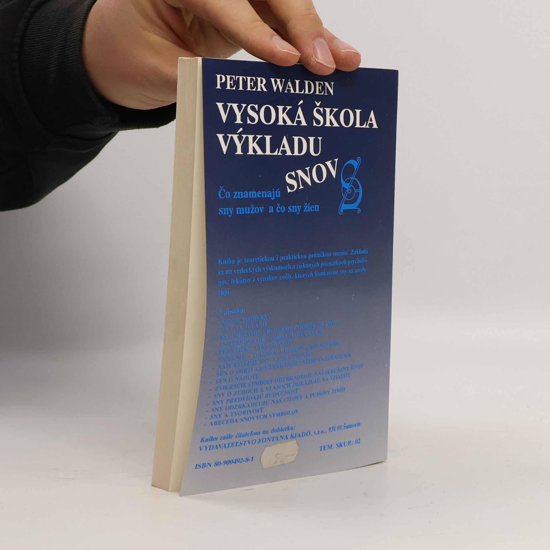 Peter Walden Vysoká škola výkladu snov : Čo znamenajú sny mužov a čo sny žien