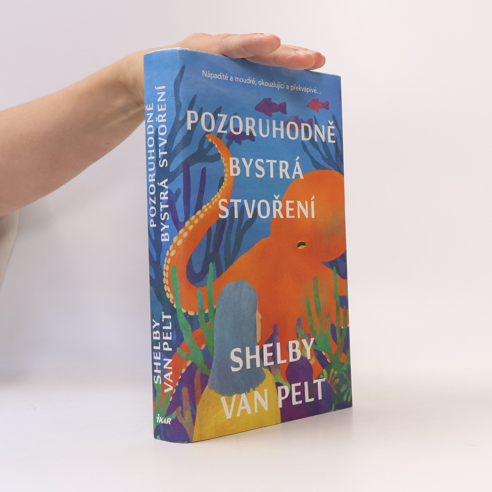 Shelby Van Pelt Pozoruhodně bystrá stvoření
