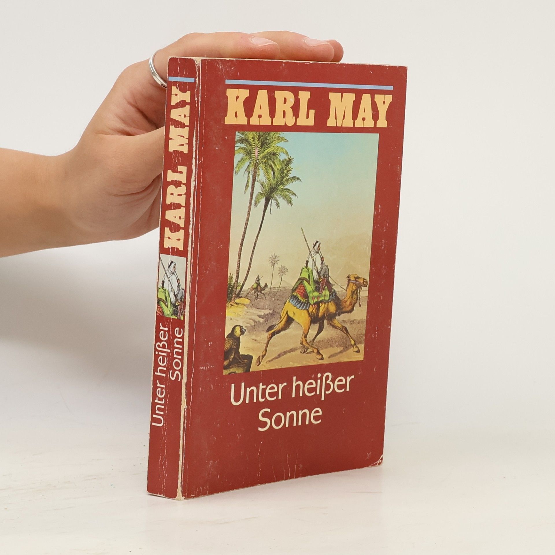 Karl May Unter heißer Sonne