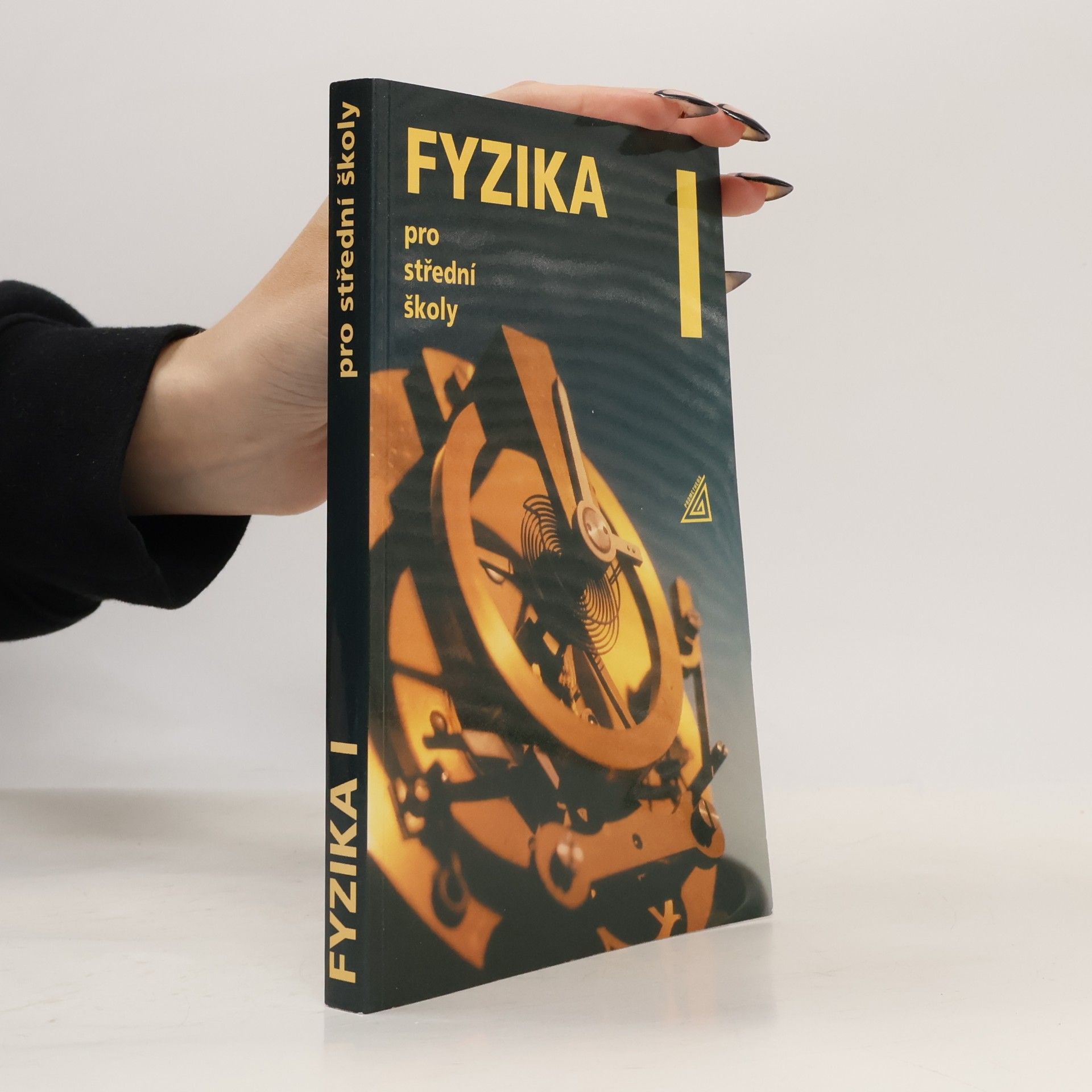 Radmila Hýblová Fyzika pro střední školy I