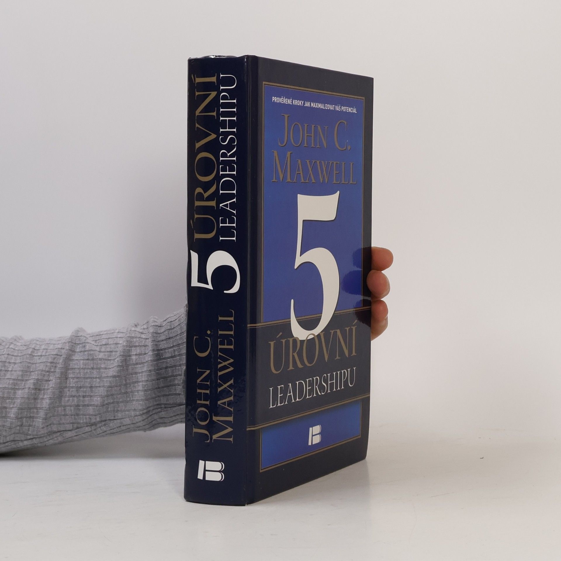 John C. Maxwell 5 úrovní leadershipu