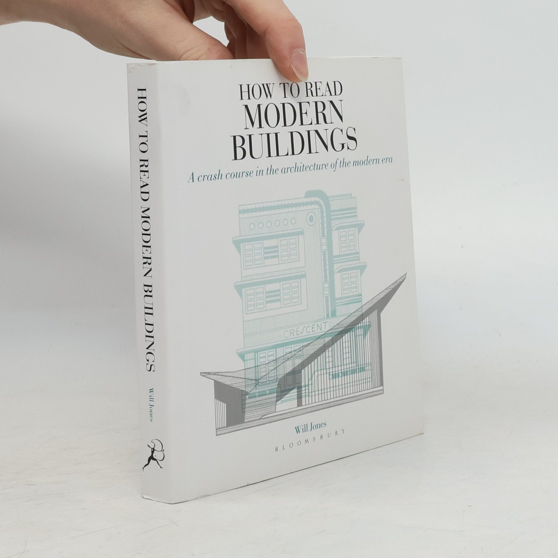 Will Jones How to Read Modern Buildings