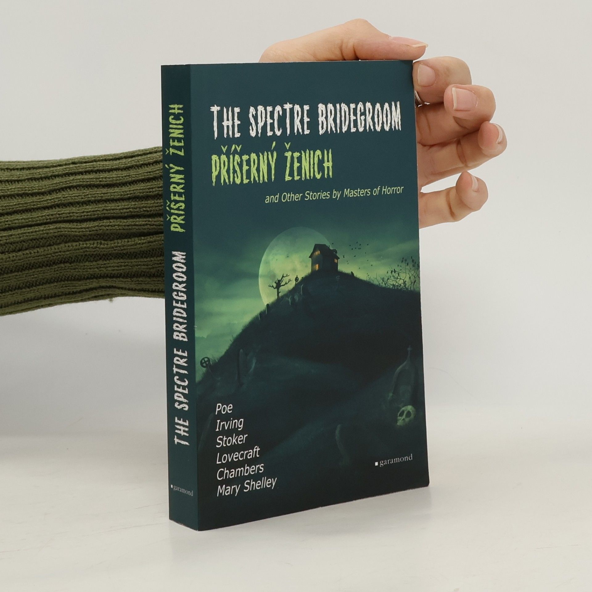 The Spectre Bridegroom and Other Stories by Masters of Horror. Příšerný ženich