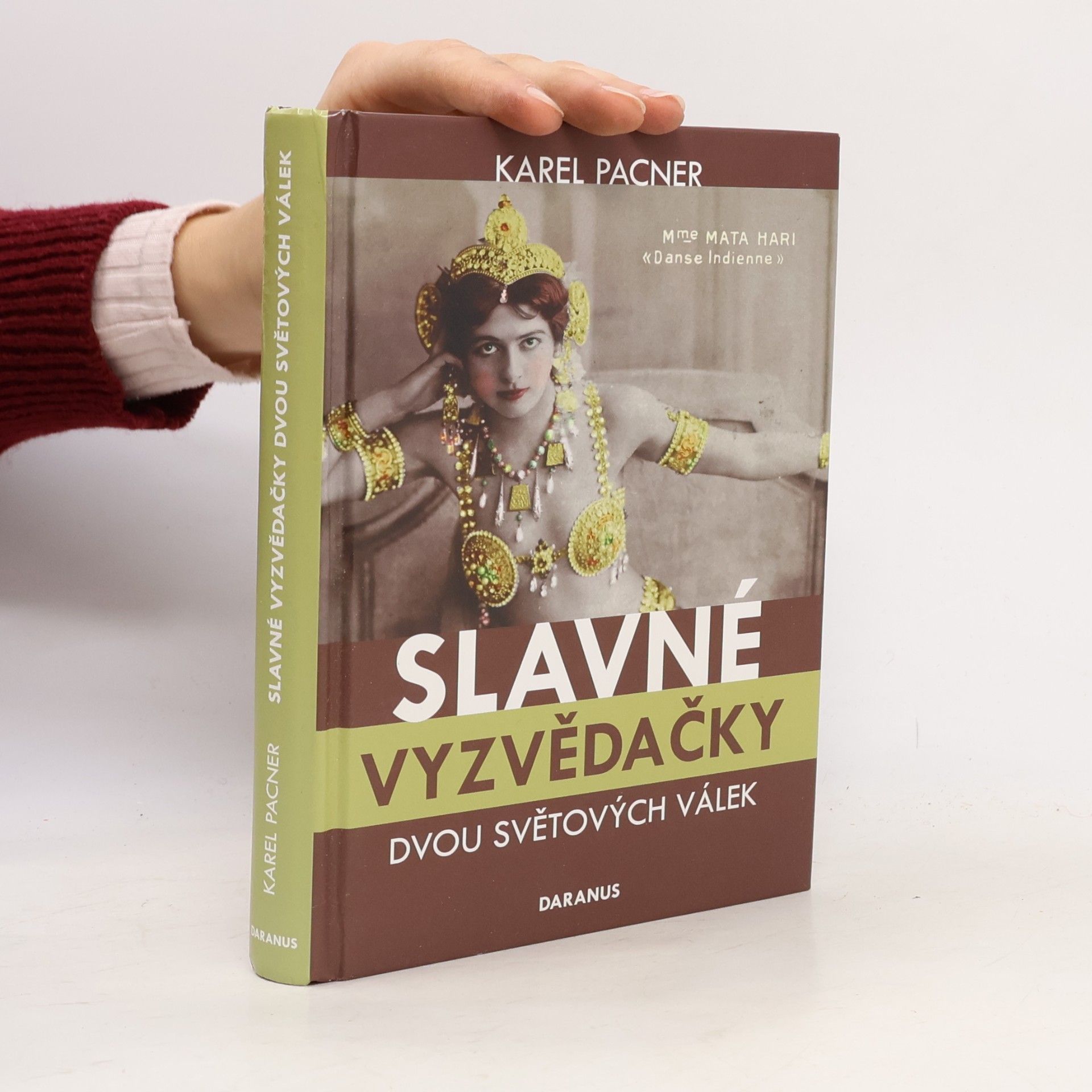 Karel Pacner Slavné vyzvědačky dvou světových válek