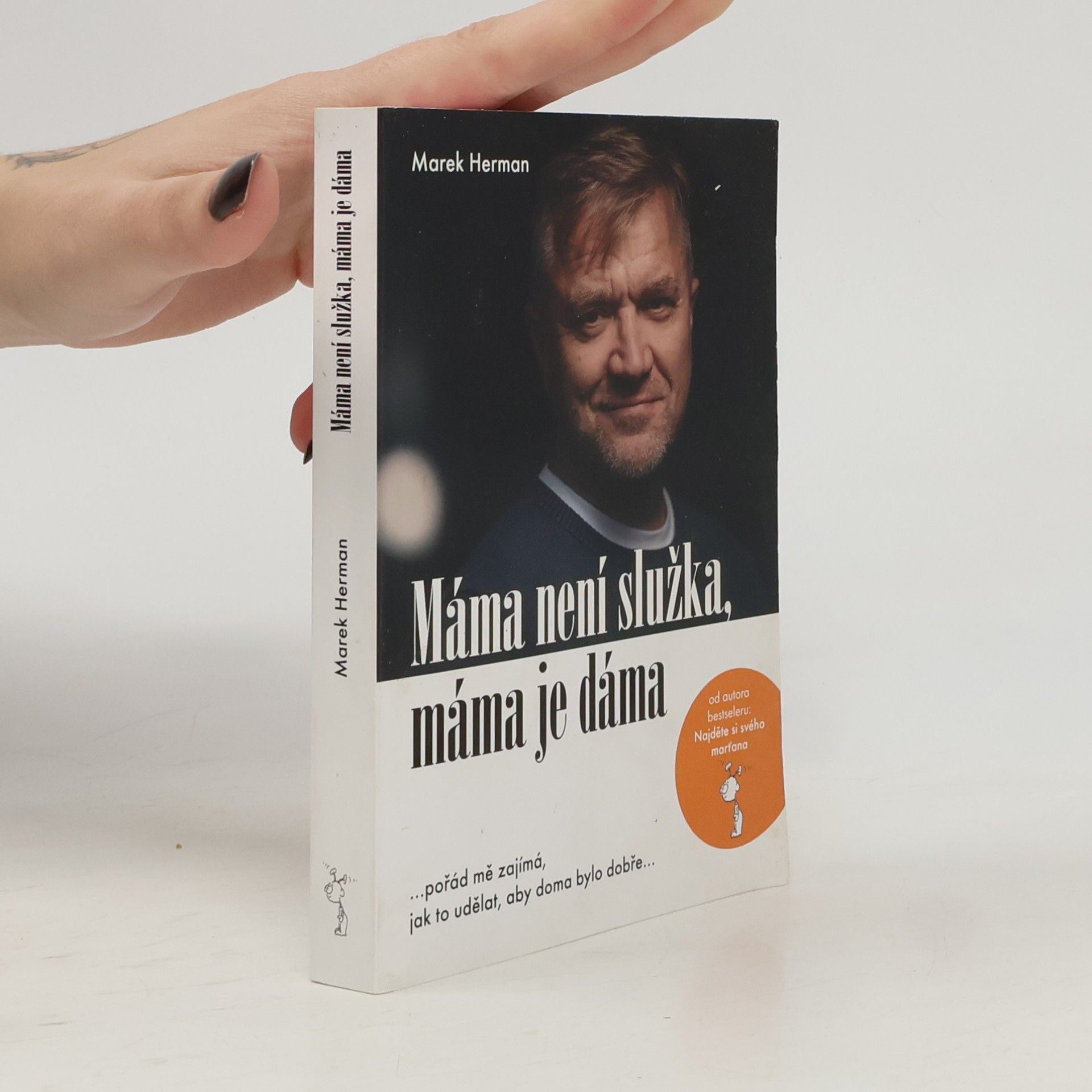 Marek Herman Máma není služka, máma je dáma