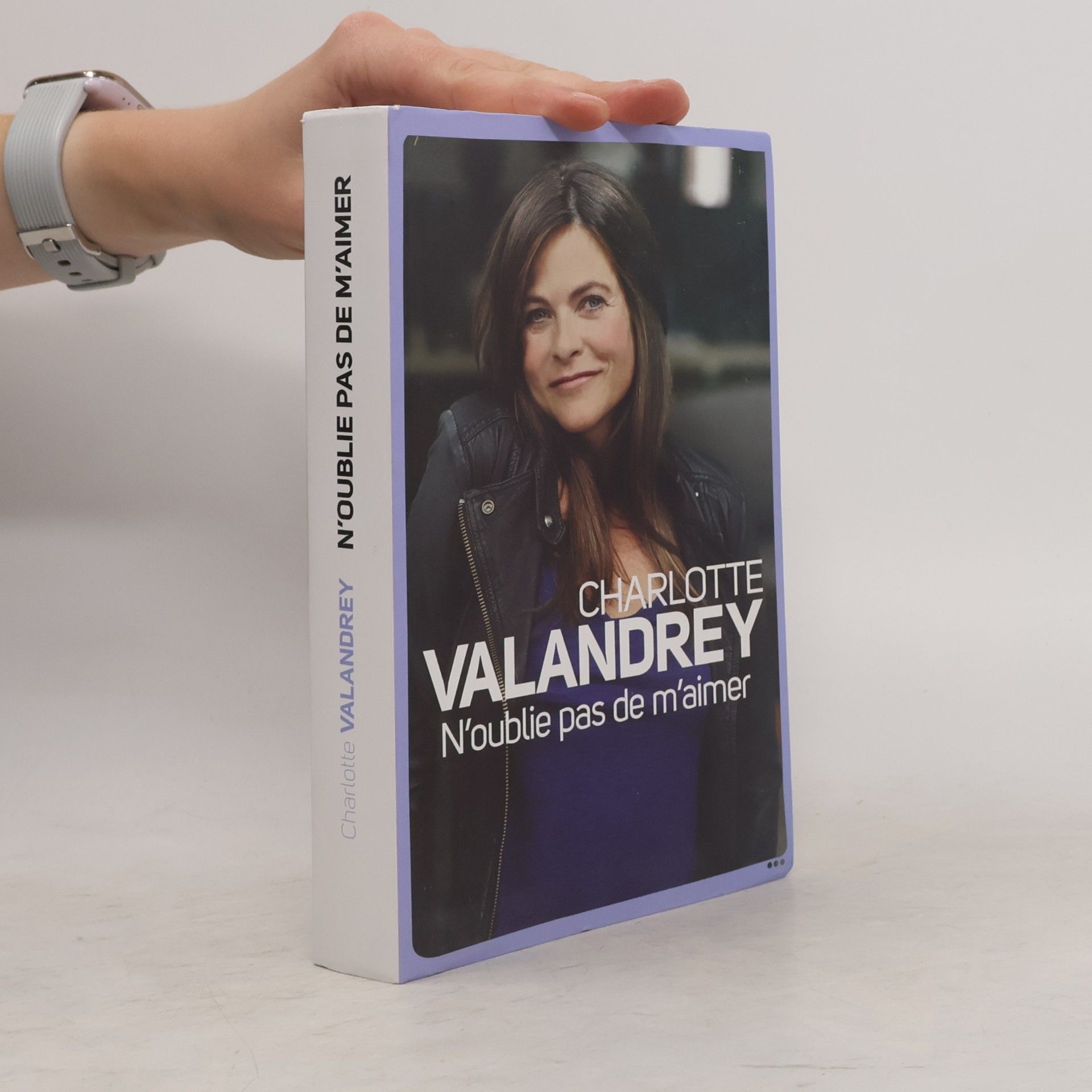 Charlotte Valandrey N'oublie pas de m'aimer