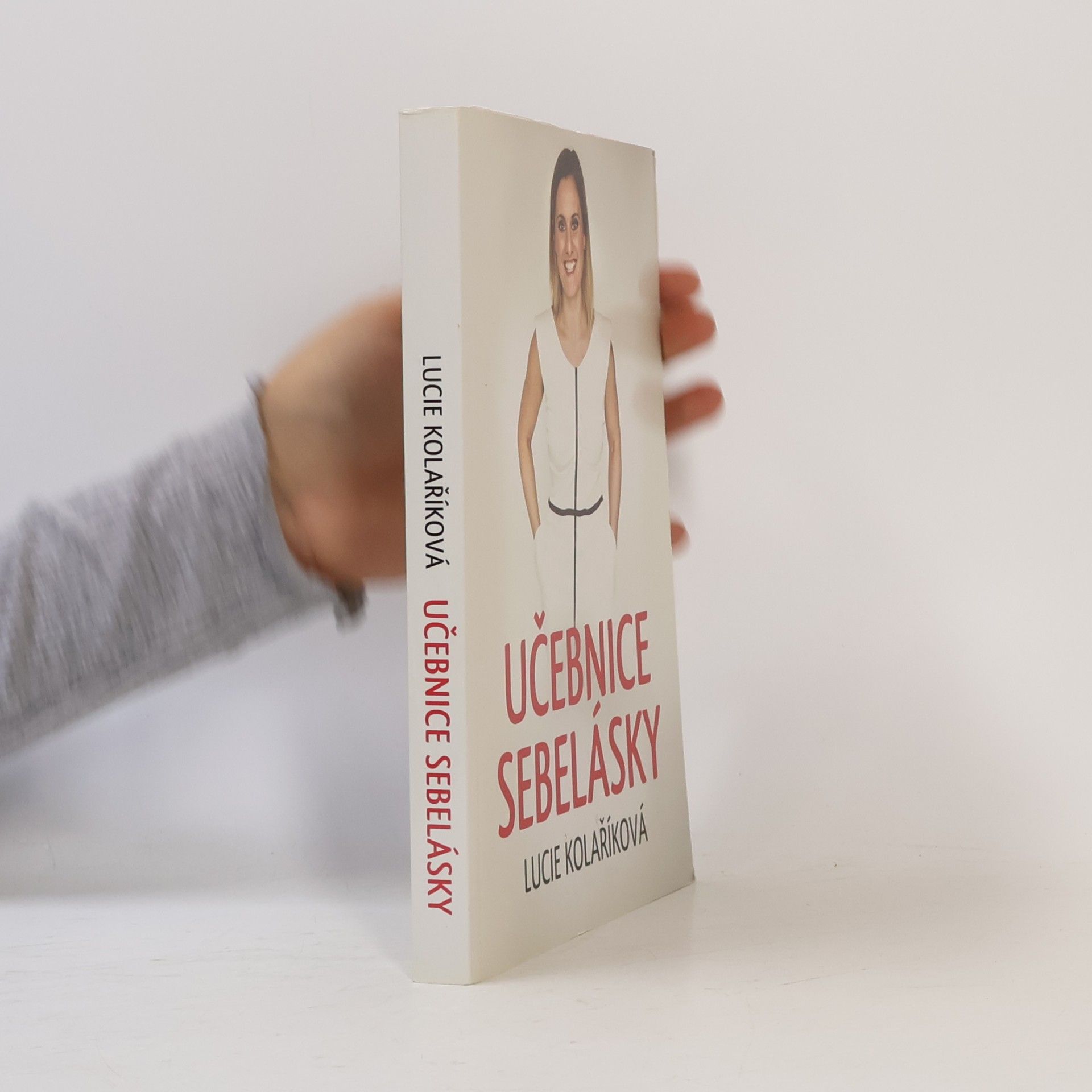 Lucie Kolaříková Učebnice sebelásky