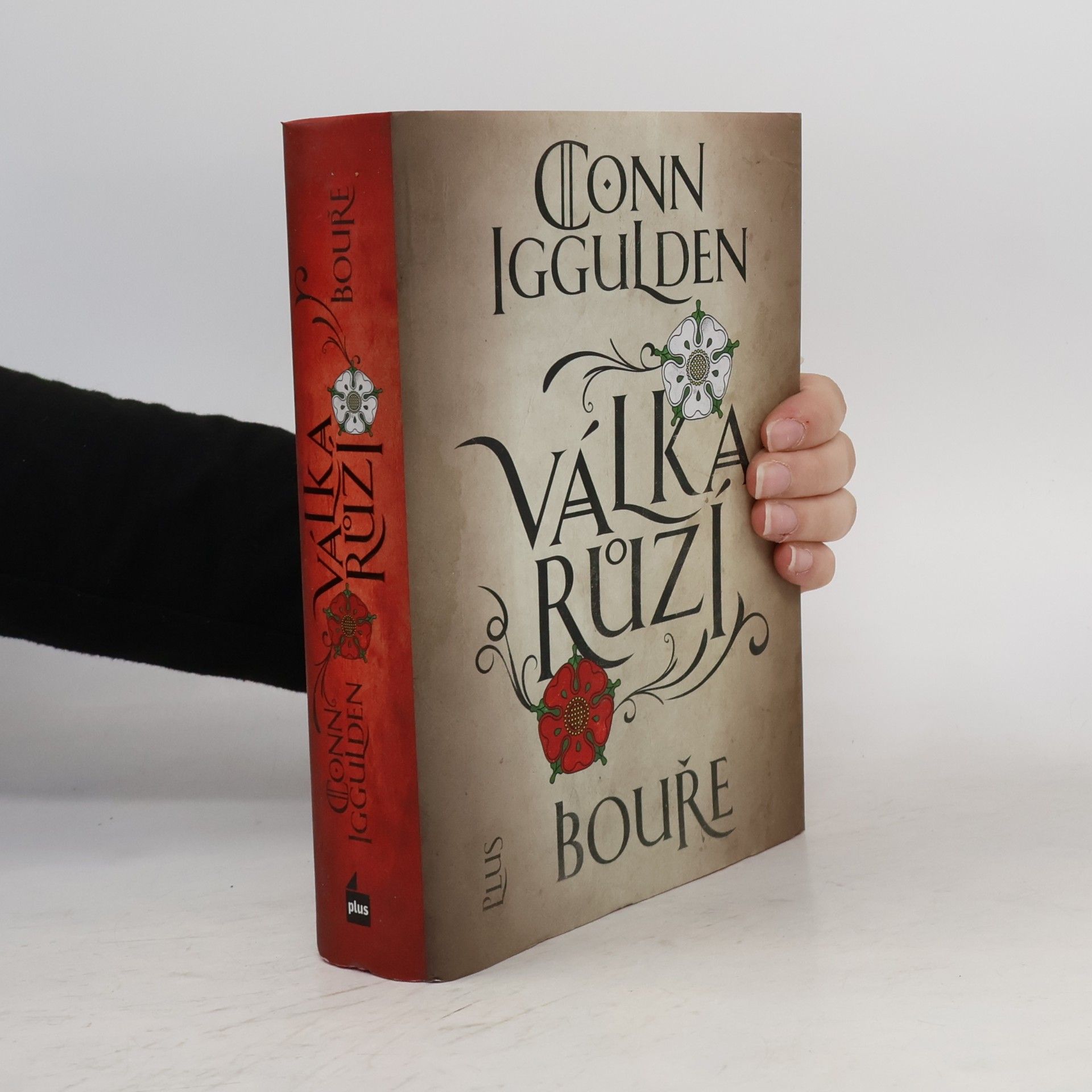 Conn Iggulden Válka Růží : Bouře