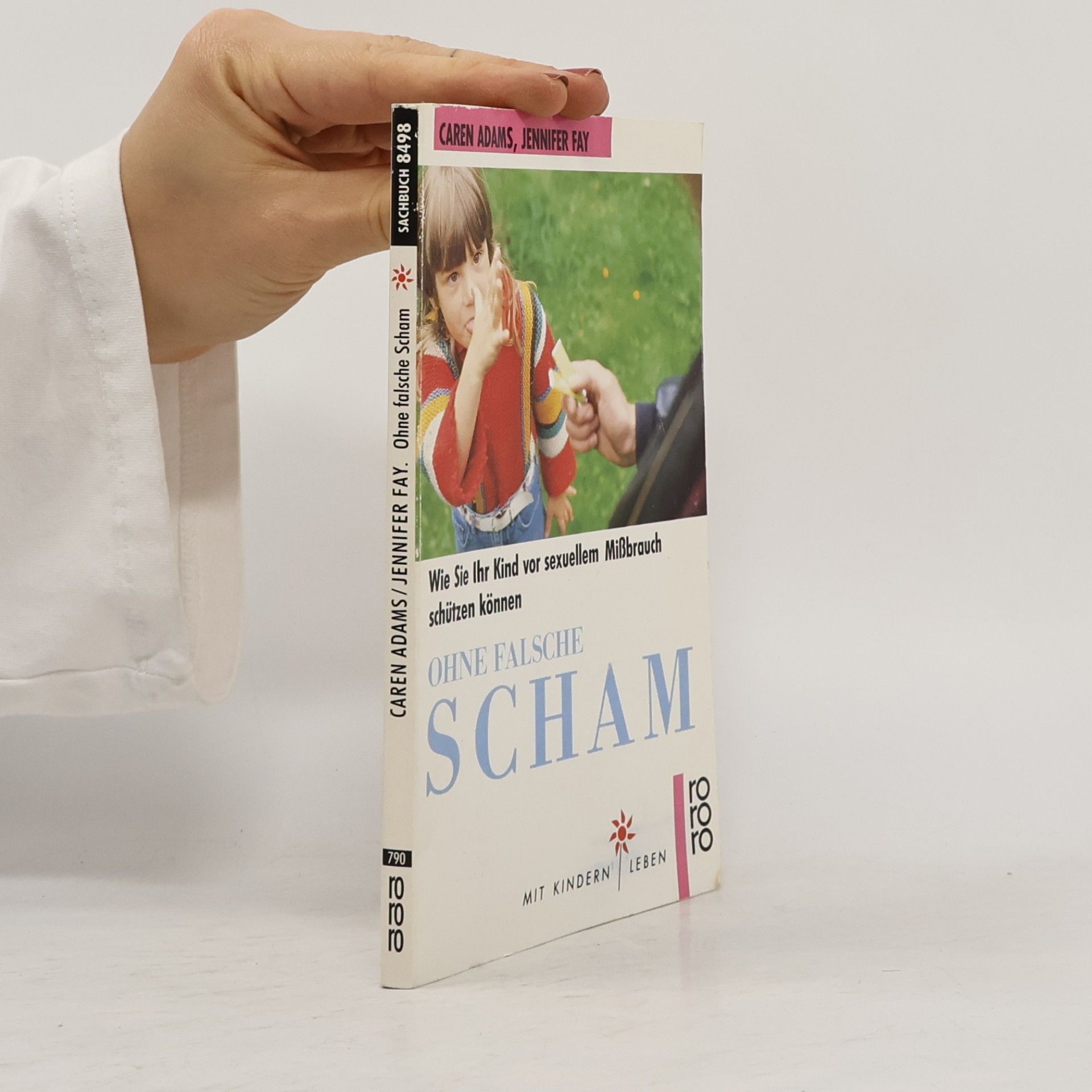 Caren Adams Ohne falsche Scham