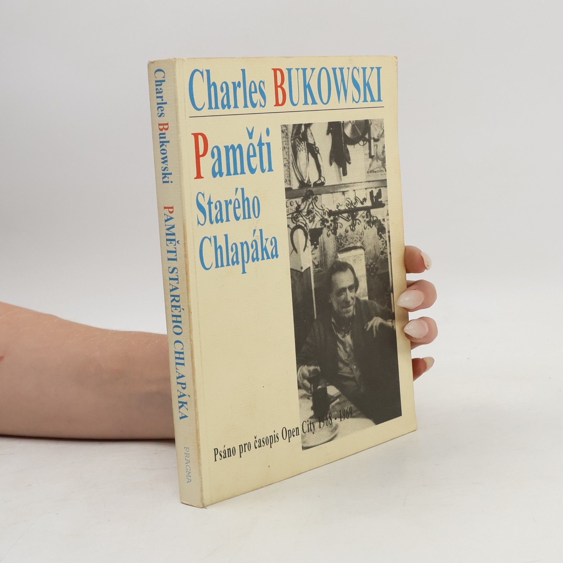 Charles Bukowski Paměti starého chlapáka