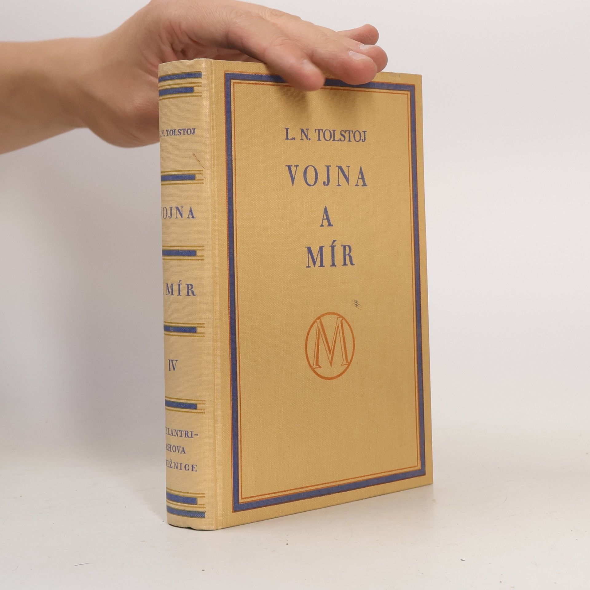 Lew Nikolajewitsch Tolstoi Vojna a mír, díl čtvrtý