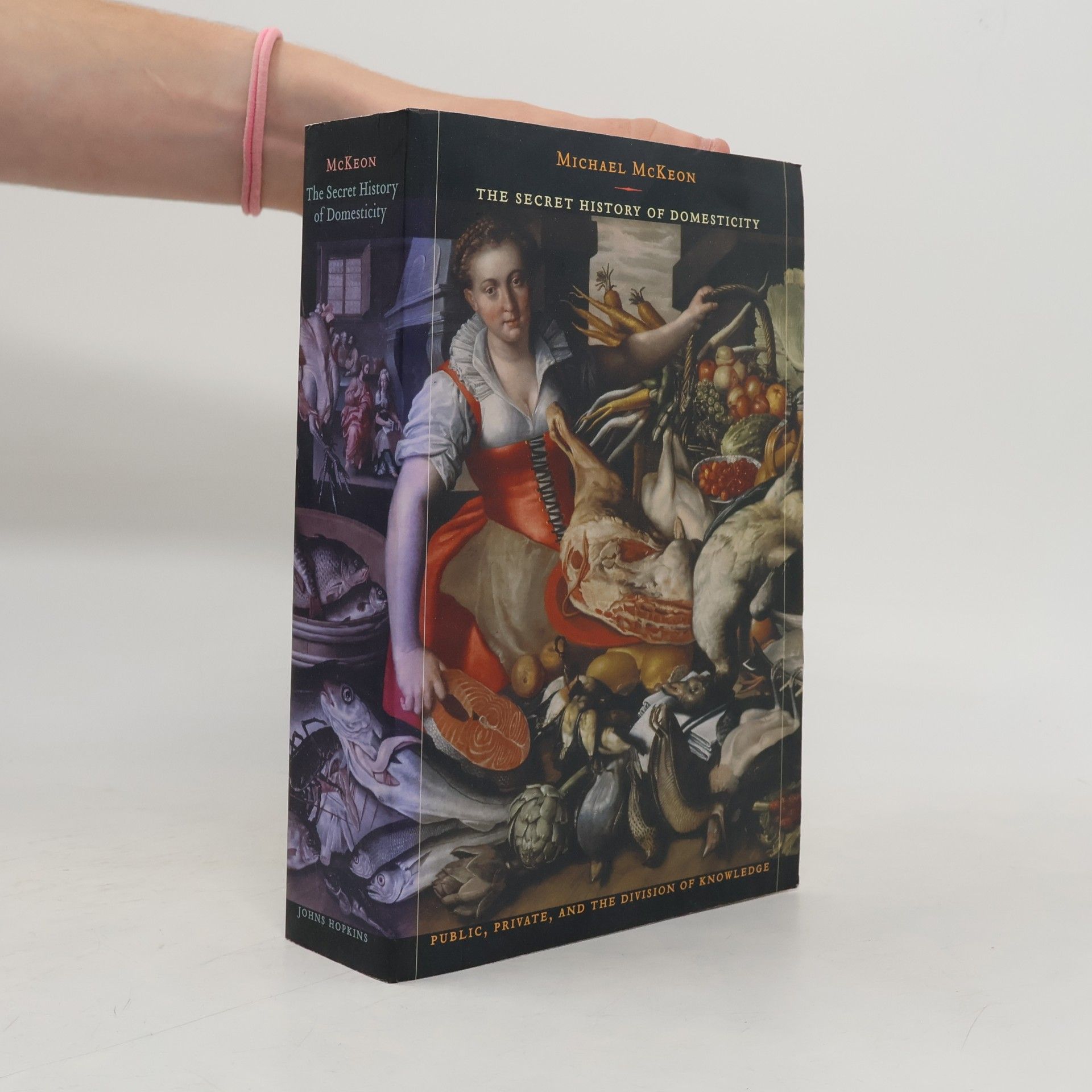 Michael McKeon The Secret History of Domesticity