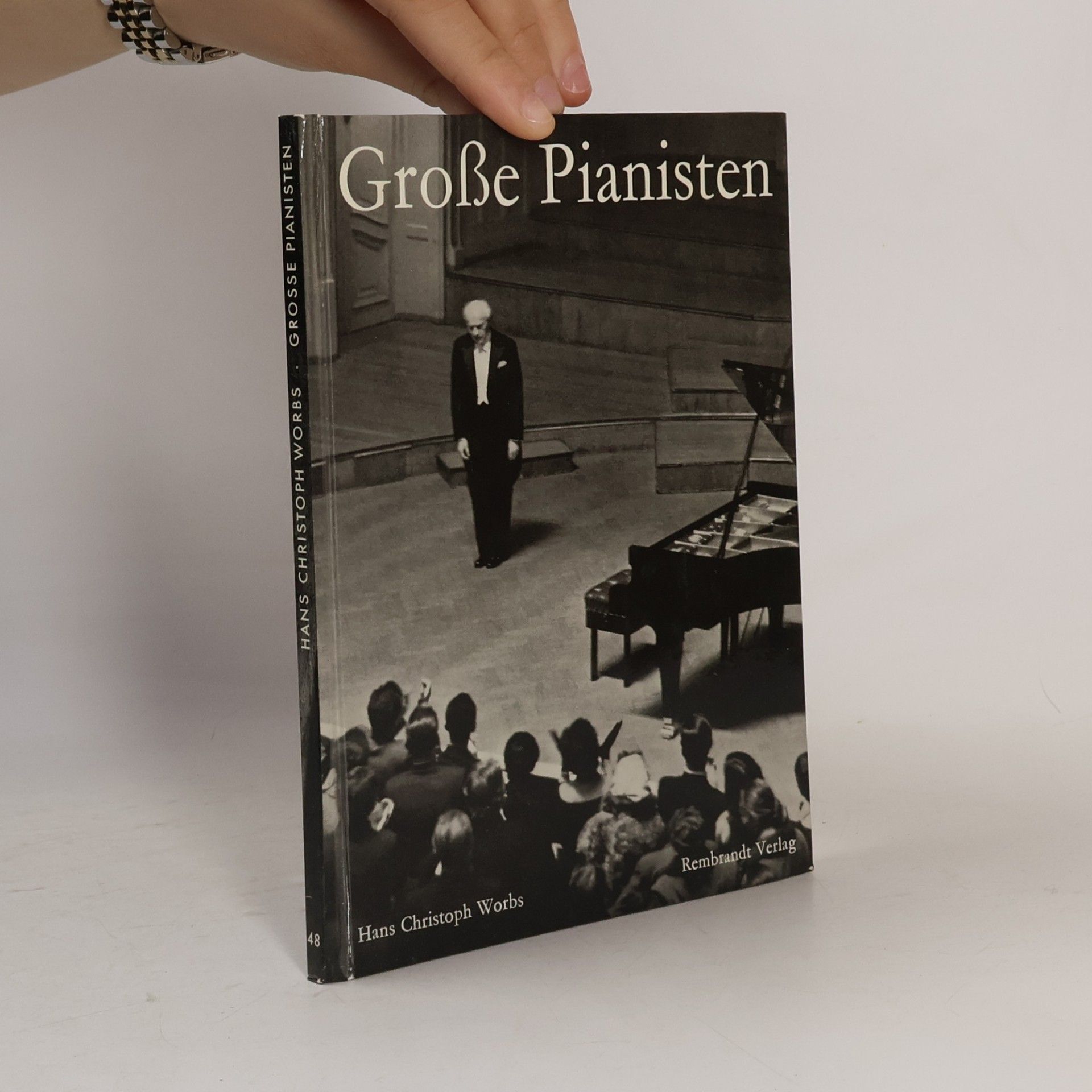 Hans Christoph Worbs Große Pianisten
