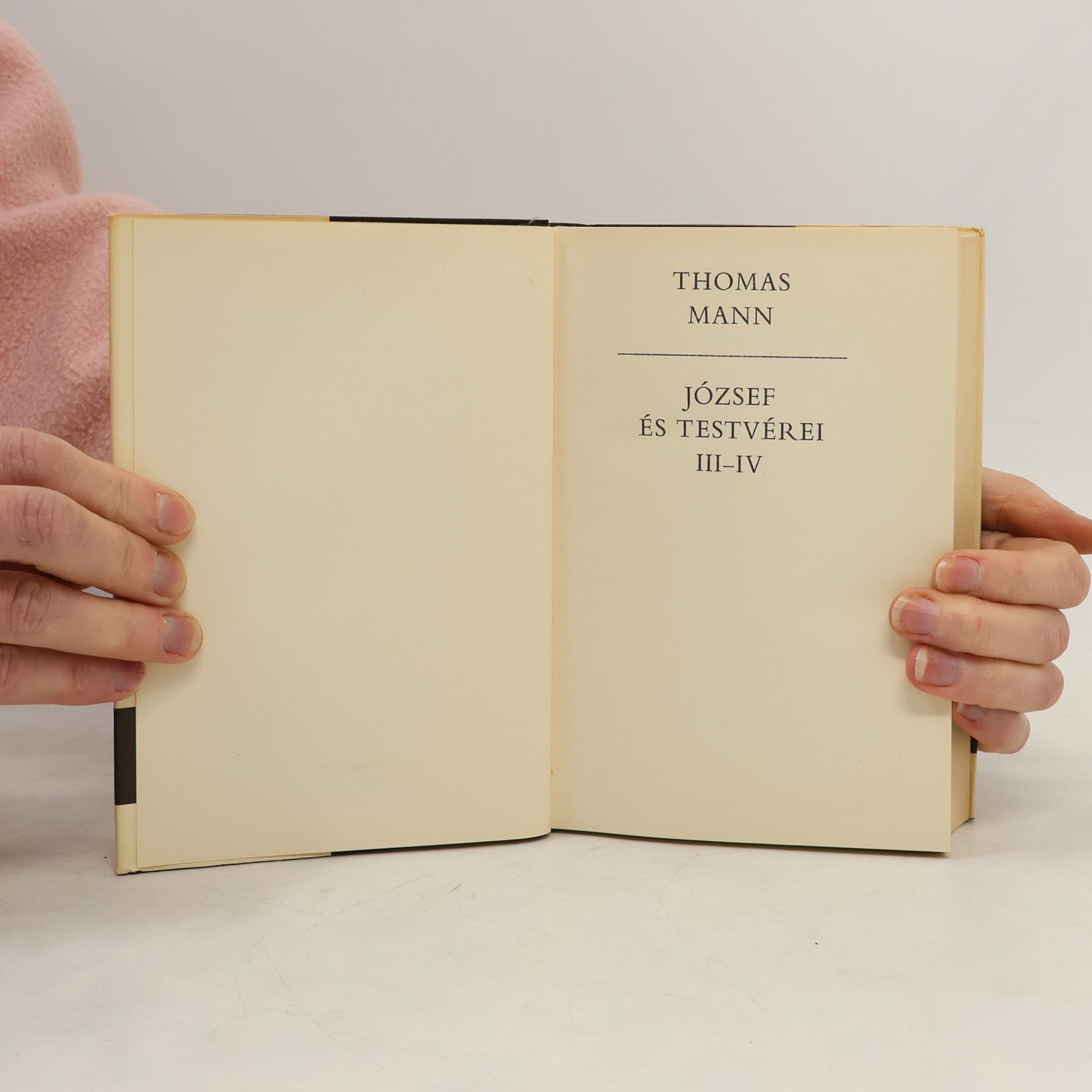 Thomas Mann József és testvérei III.-IV.